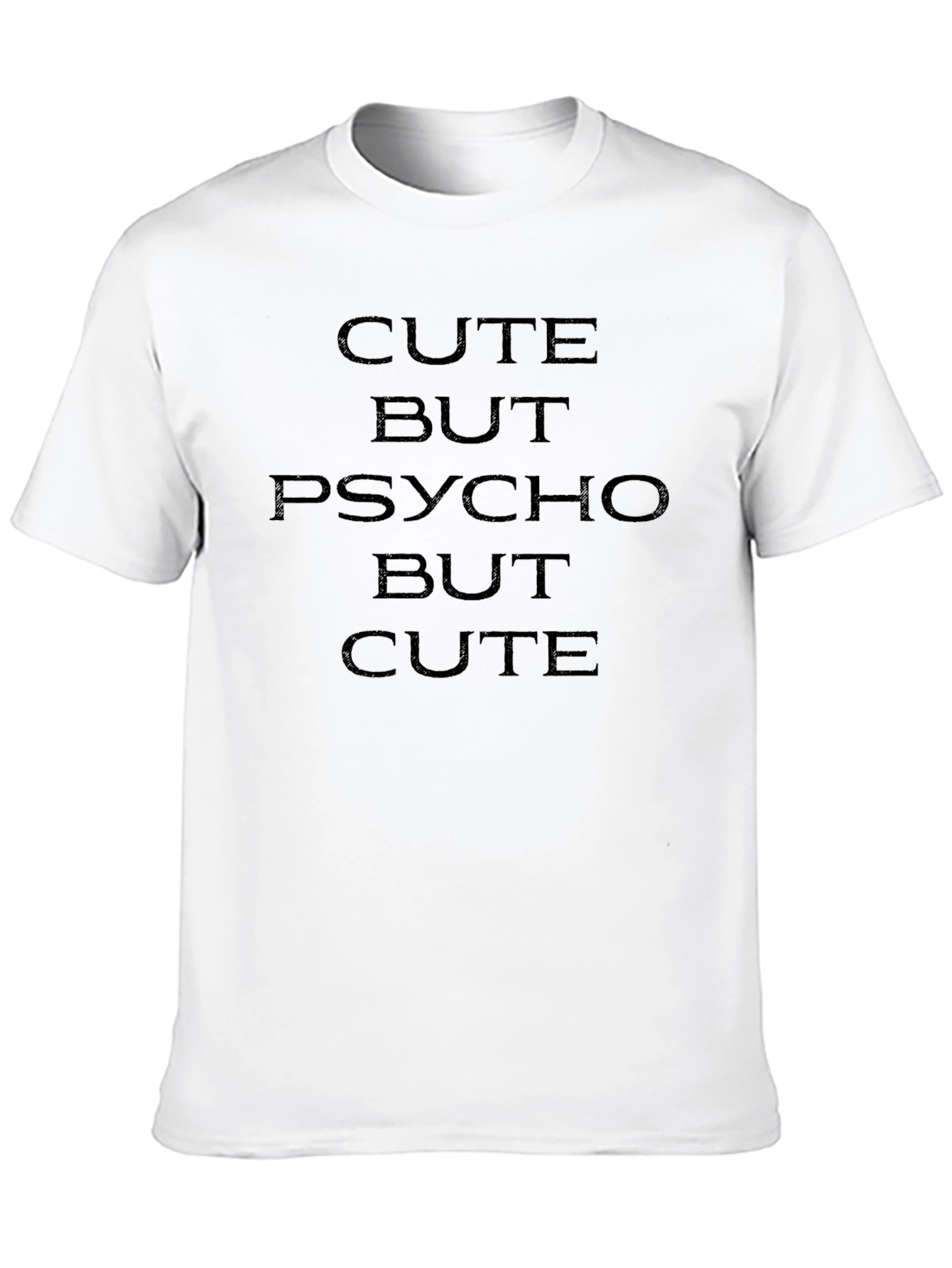 Cute But Psycho T-Shirt - Black
