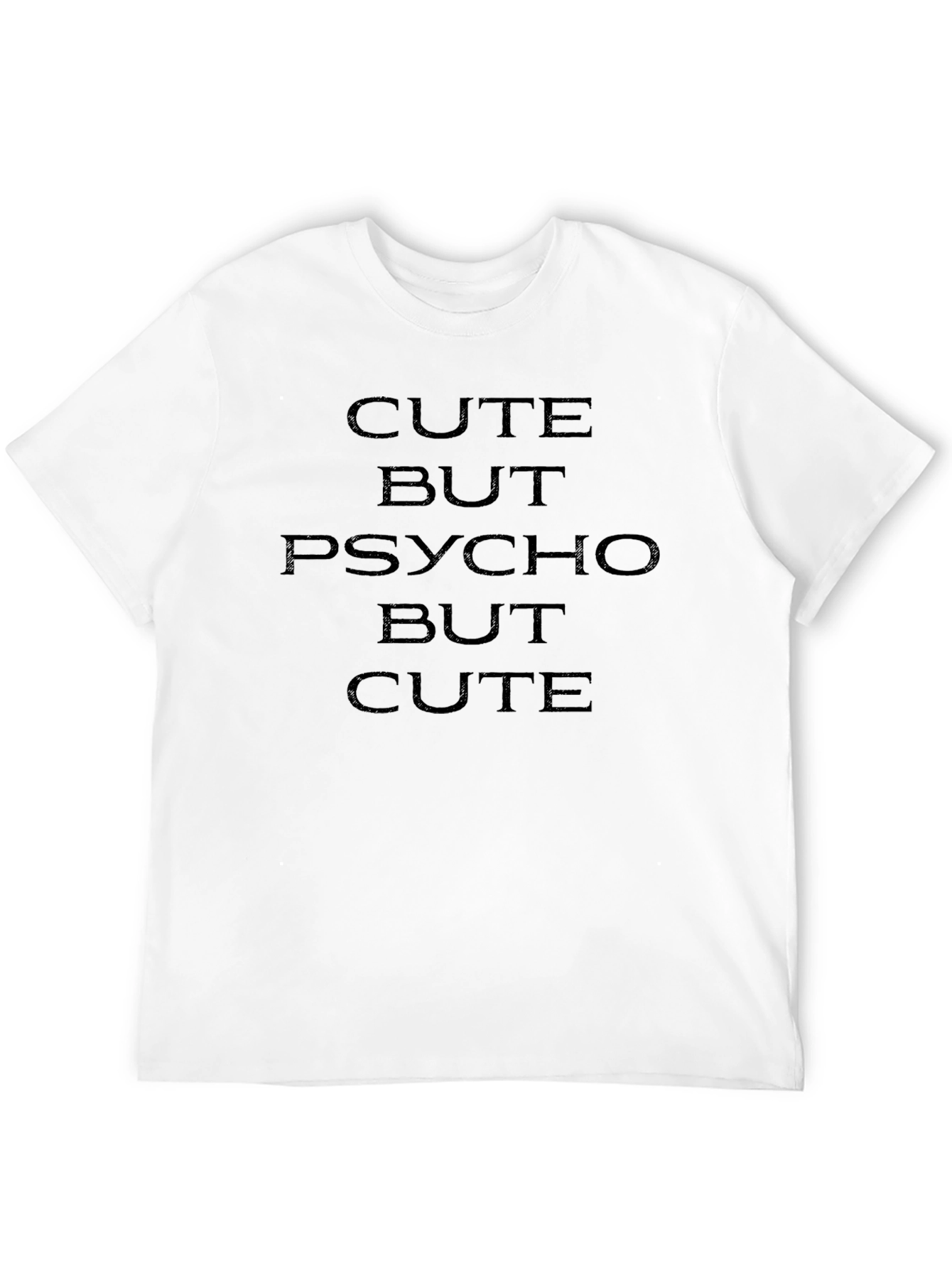 Cute But Psycho T-Shirt - Black