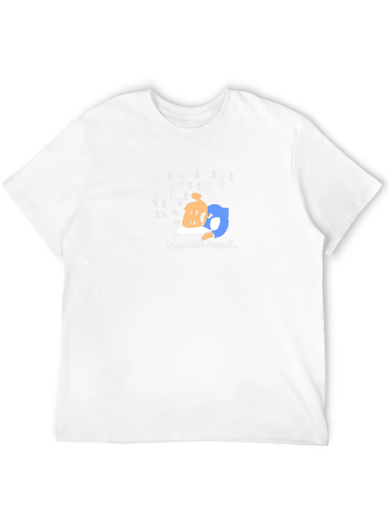 Dream a Little Dream T-Shirt