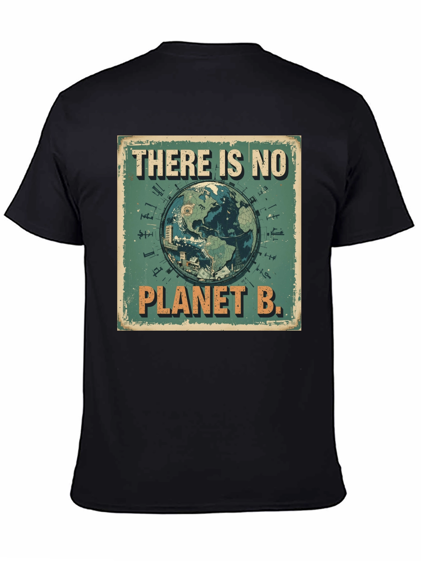 There Is No Planet B T-Shirt