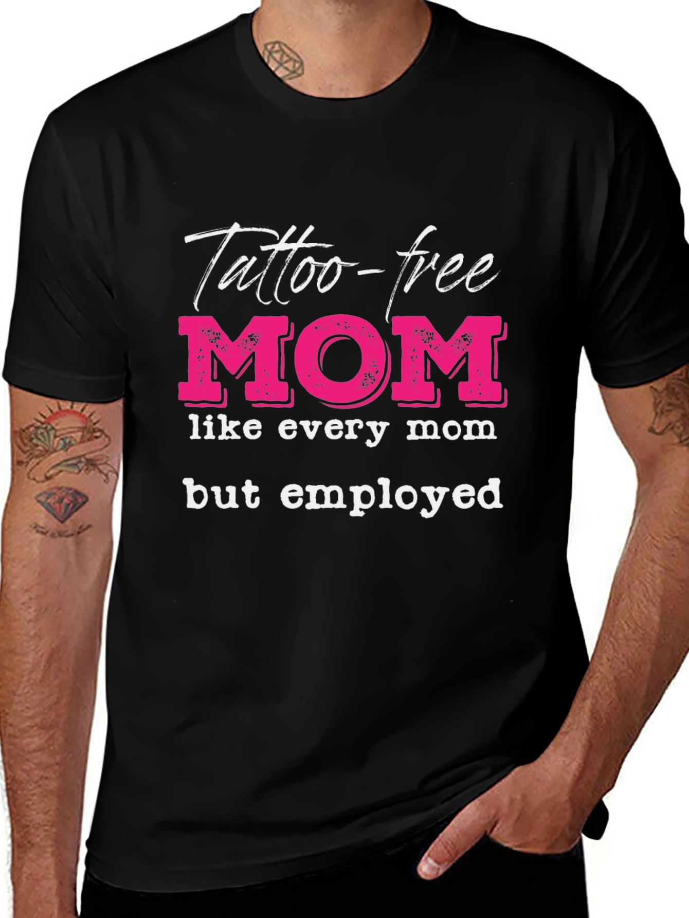 Tattoo-Free Employed Mom Graphic Tee