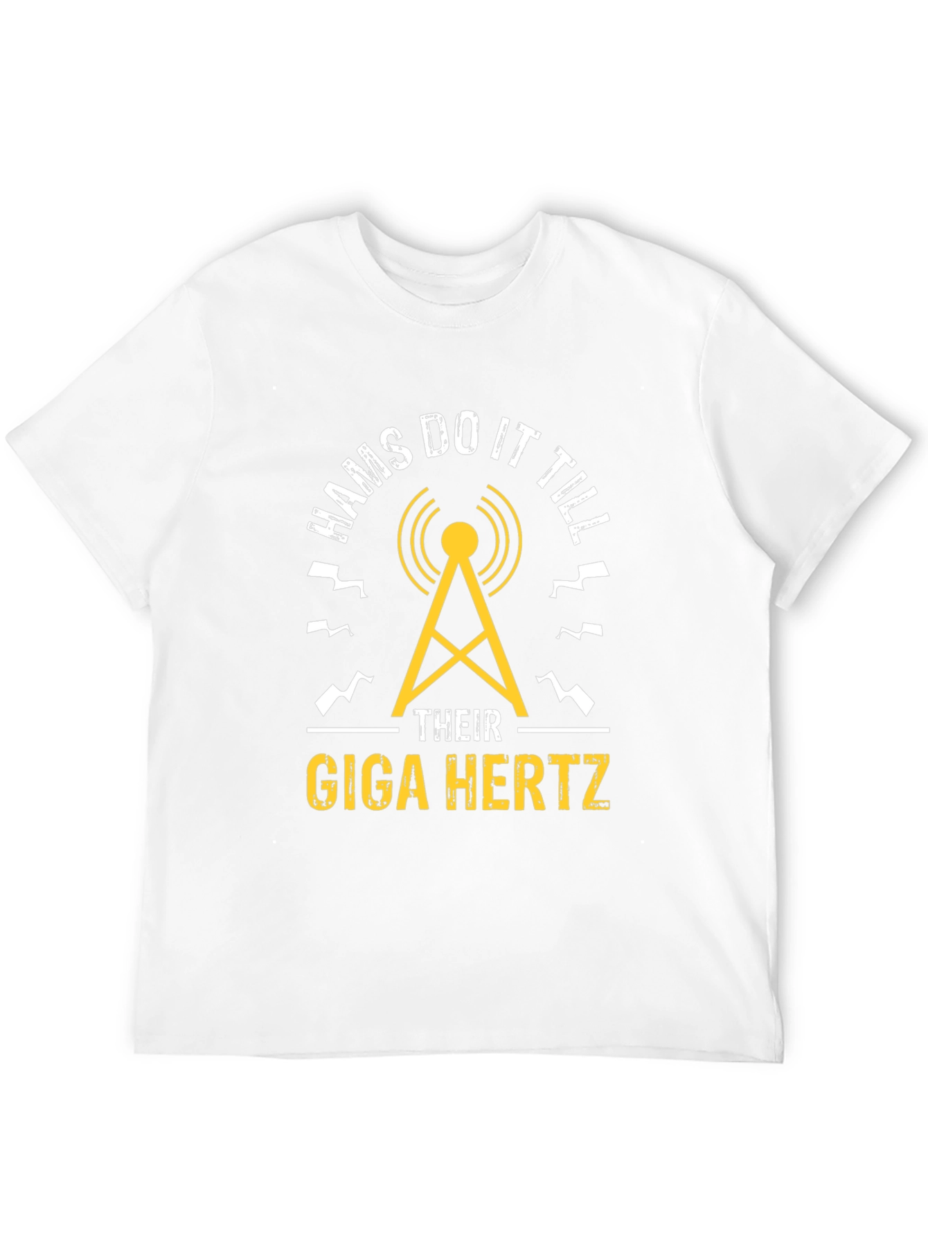 Hams Do It Til Their Giga Hertz T-Shirt