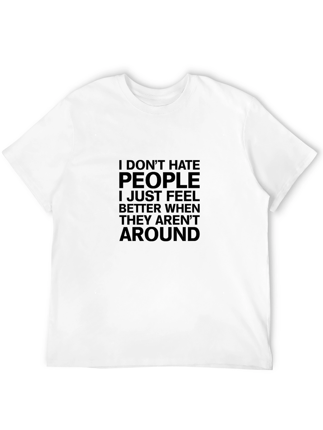 Funny Introvert T-Shirt: I Dont Hate People