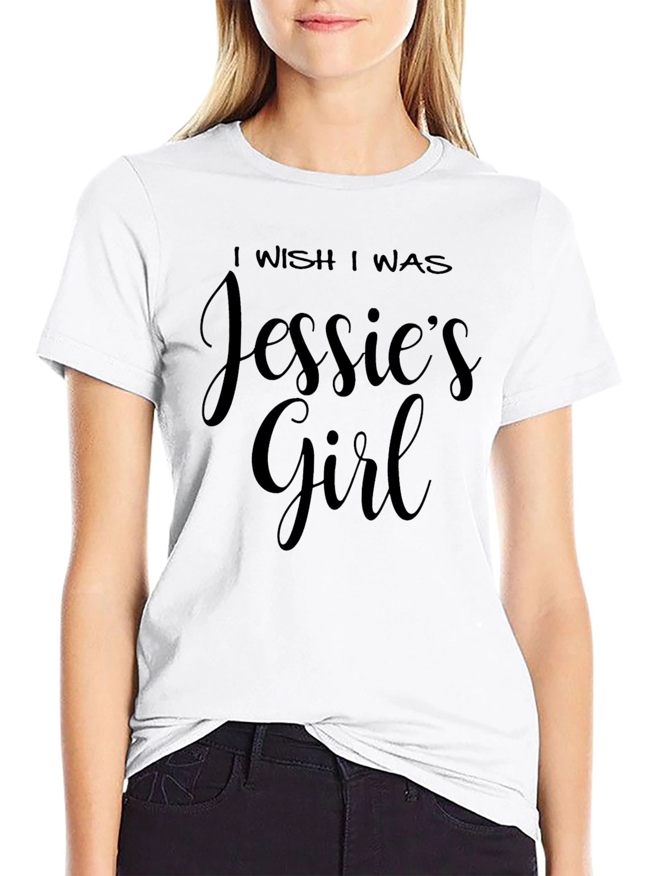 I Wish I Was Jessies Girl Black T-Shirt
