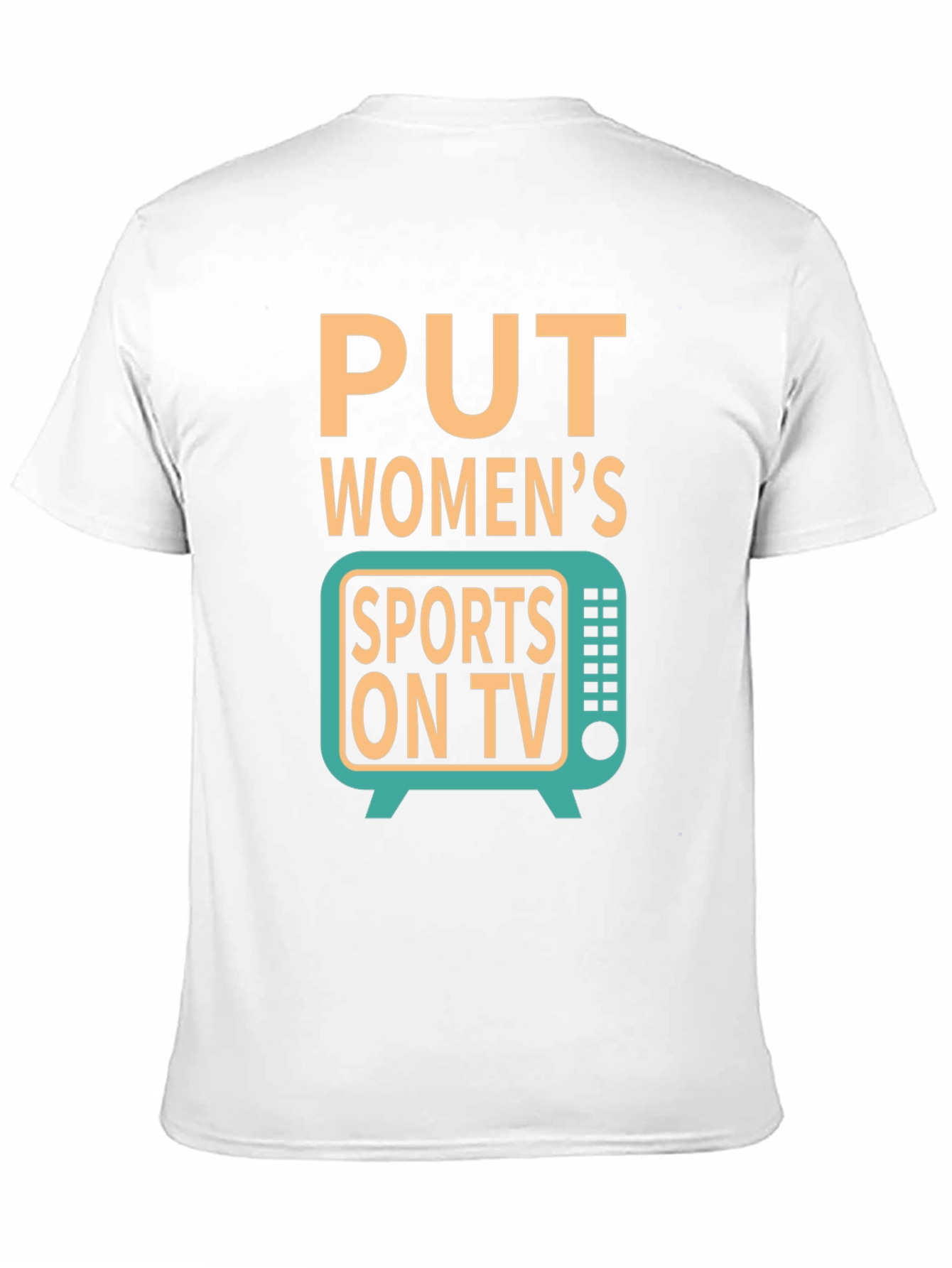 Put Womens Sports on TV Graphic T-Shirt