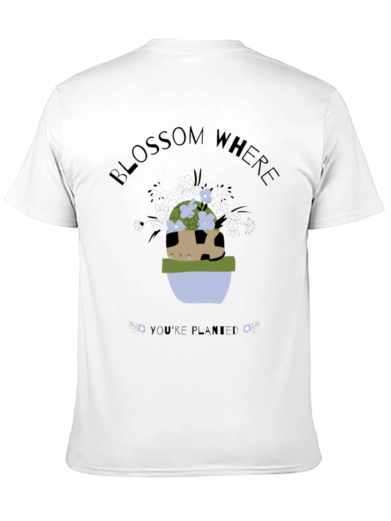 Blossom Where Youre Planted Graphic Tee