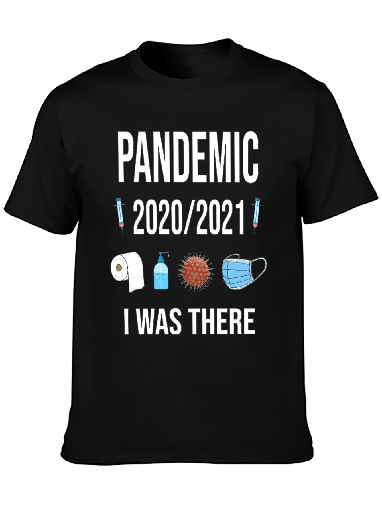 Pandemic 2020/2021 T-Shirt