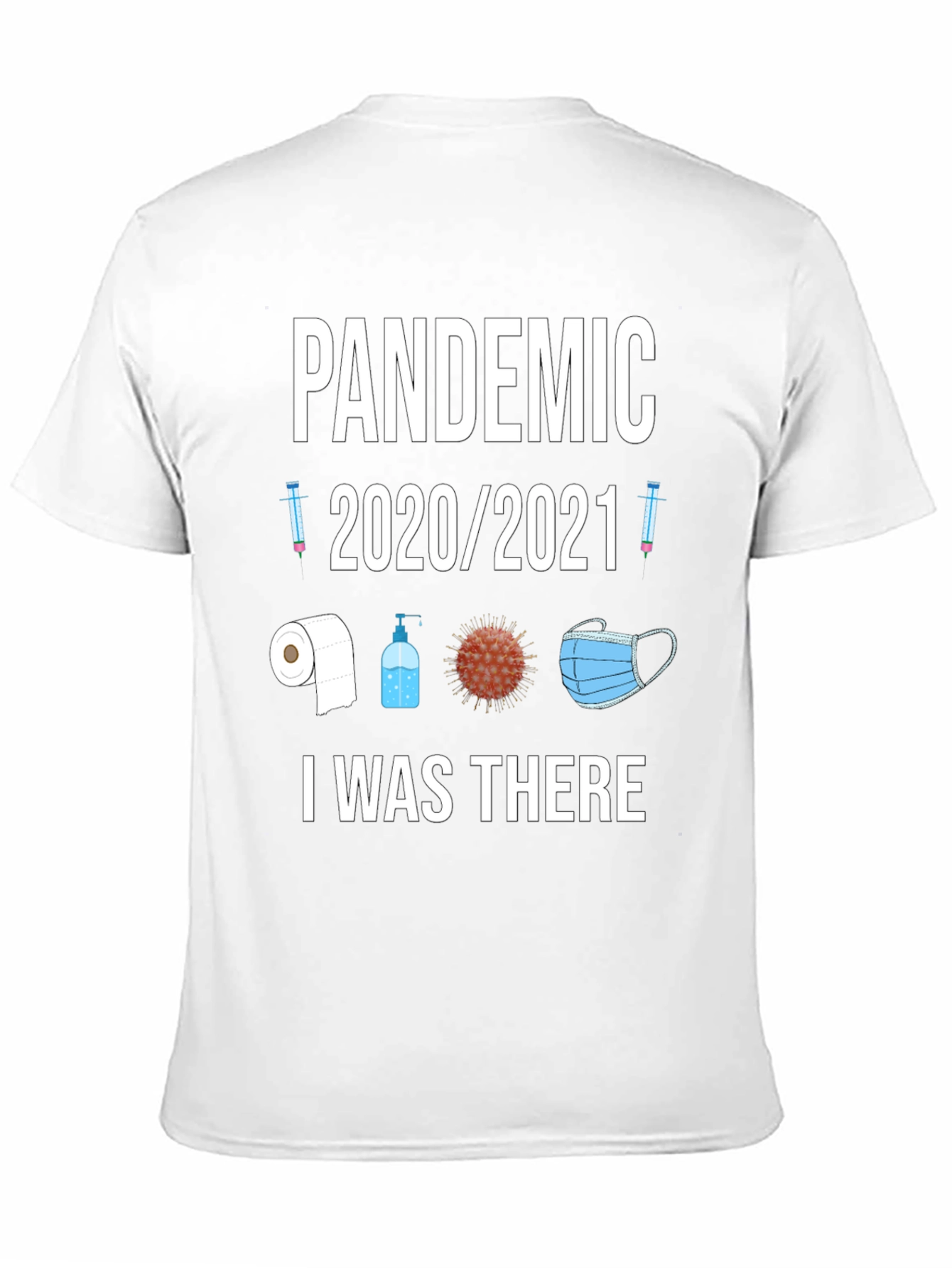 Pandemic 2020/2021 T-Shirt