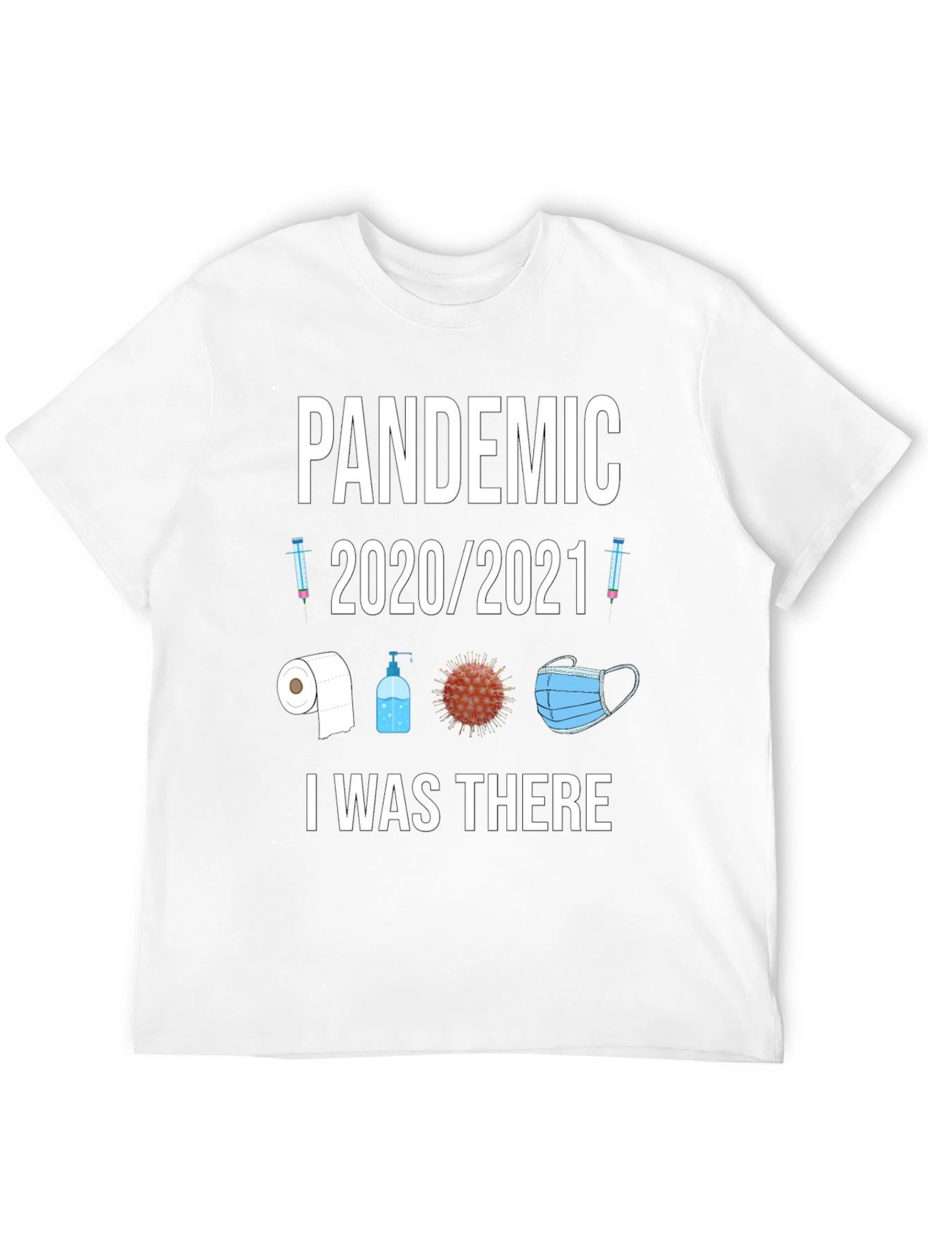 Pandemic 2020/2021 T-Shirt