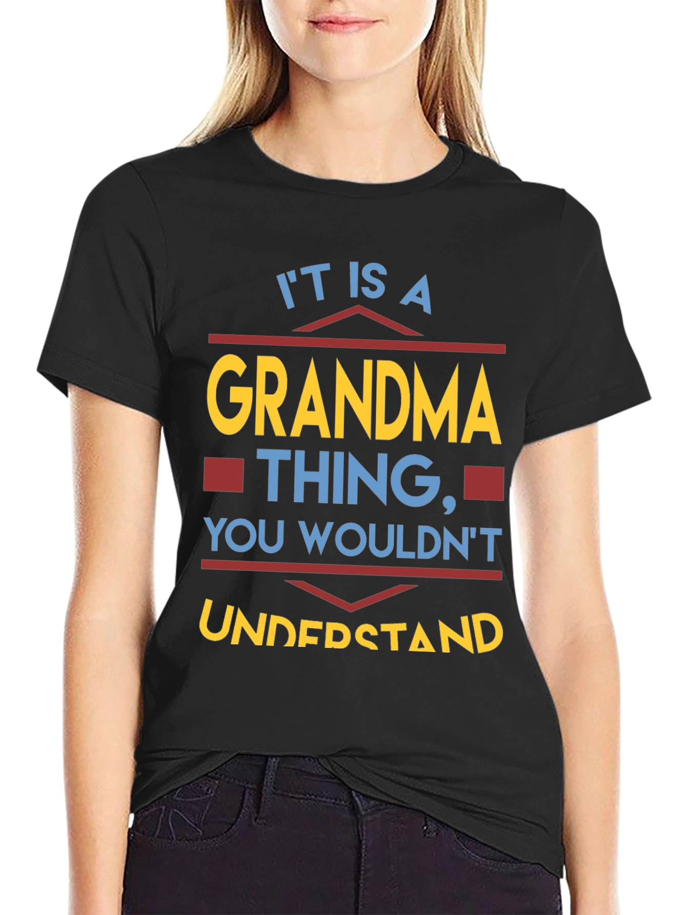 Grandma Thing T-Shirt - You Wouldnt Understand!
