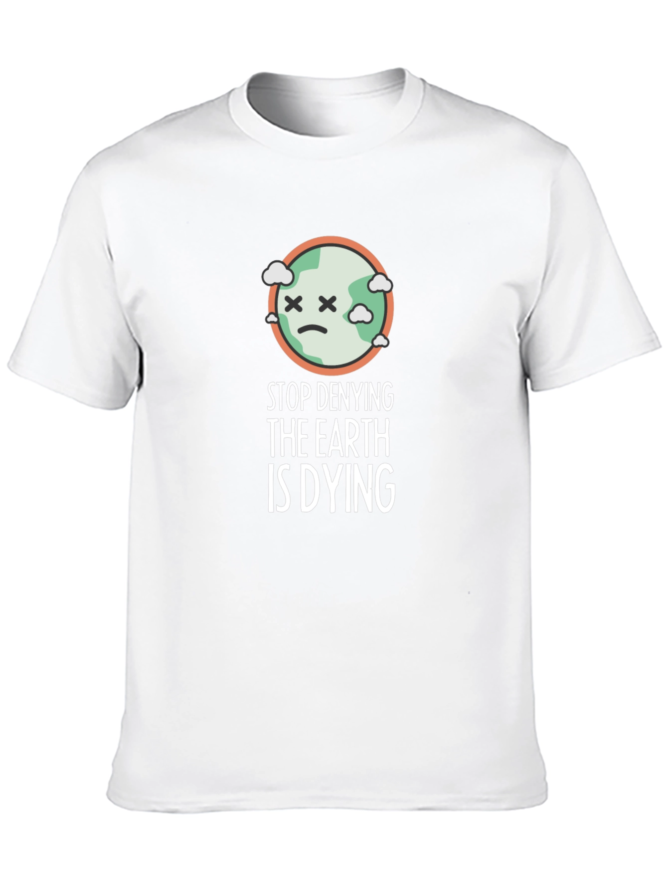 Stop Denying Earth Is Dying Graphic Tee