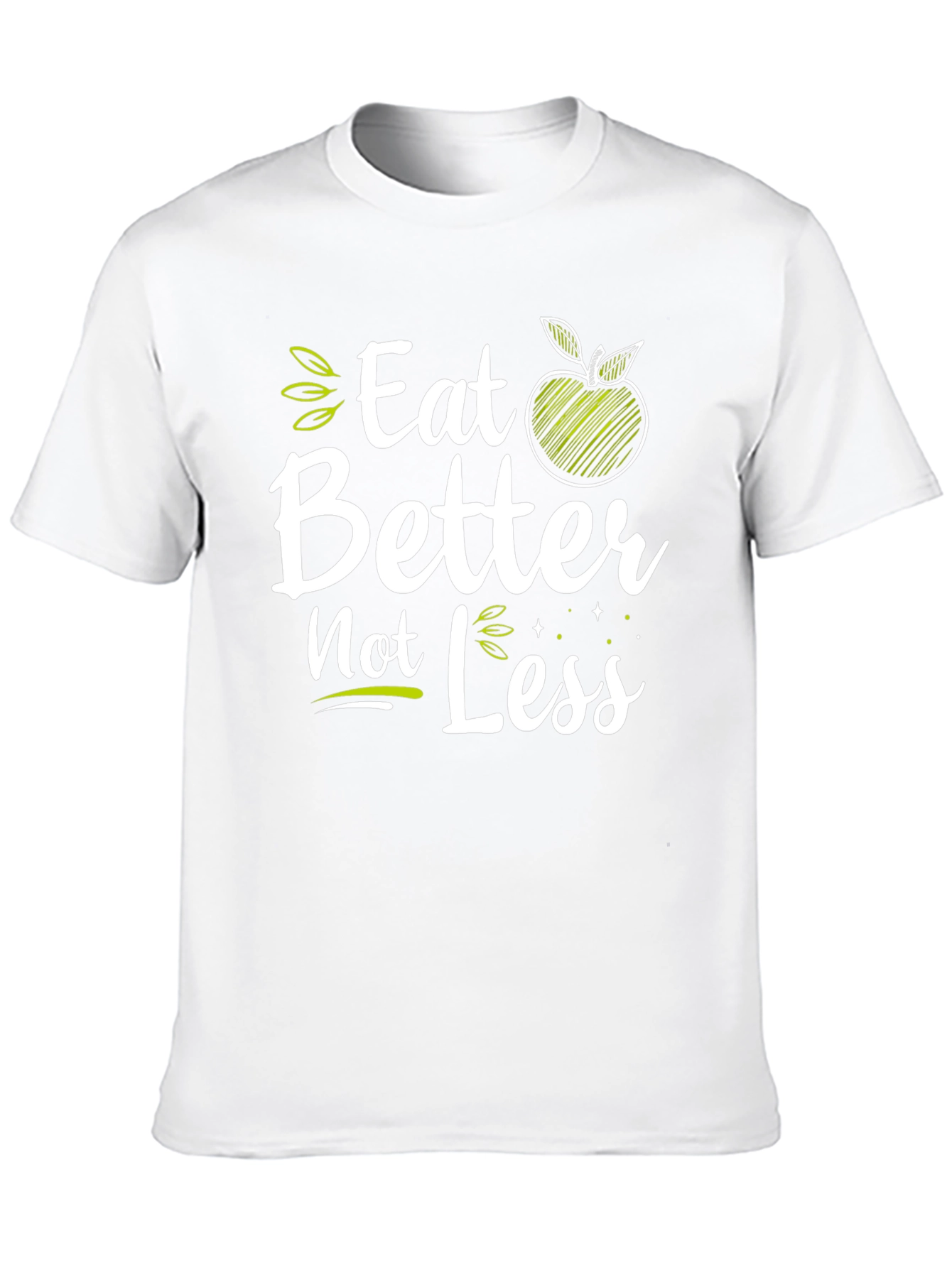 Eat Better Not Less Graphic Tee