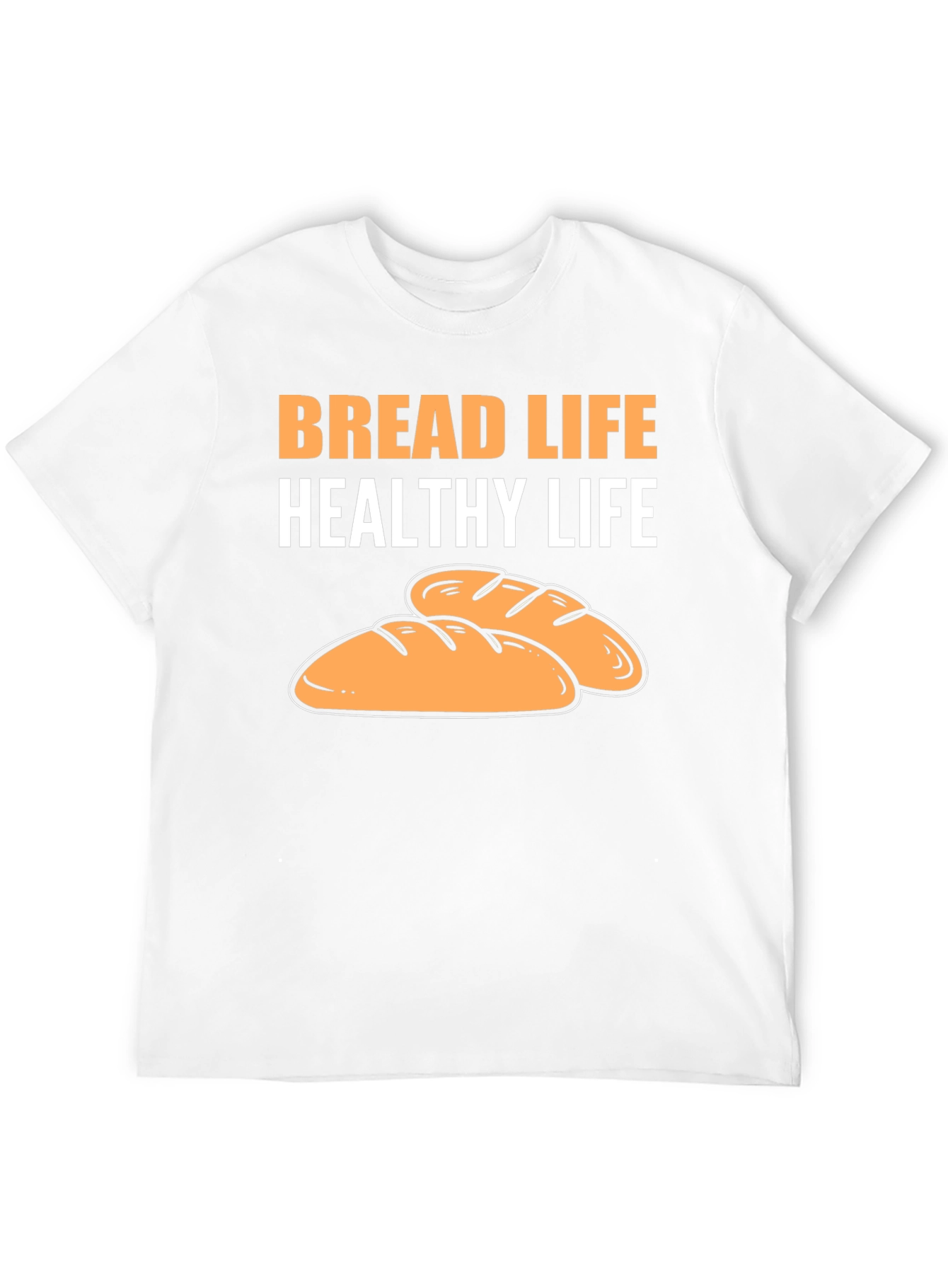 Bread Life T-Shirt - Healthy Lifestyle Tee