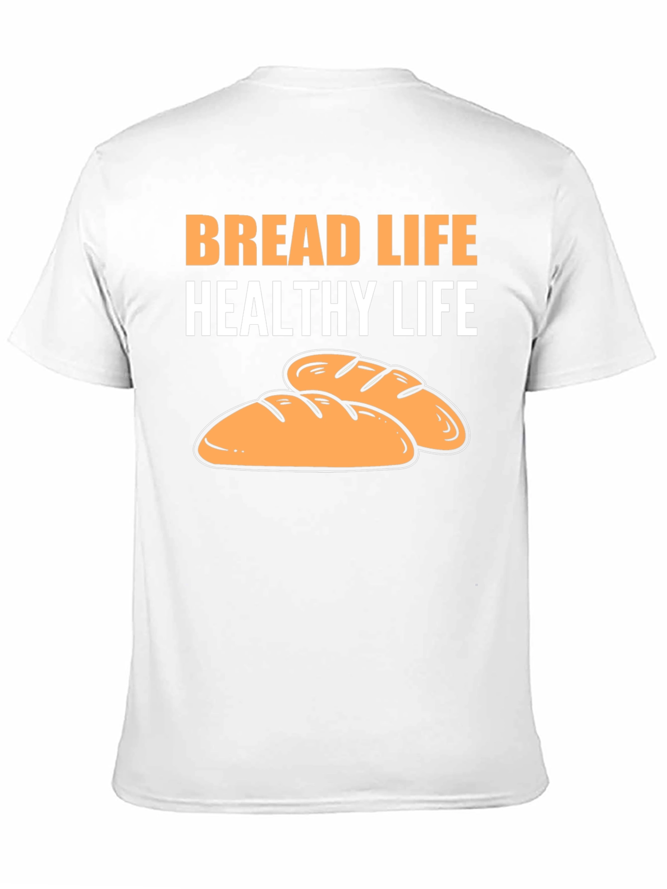 Bread Life T-Shirt - Healthy Lifestyle Tee