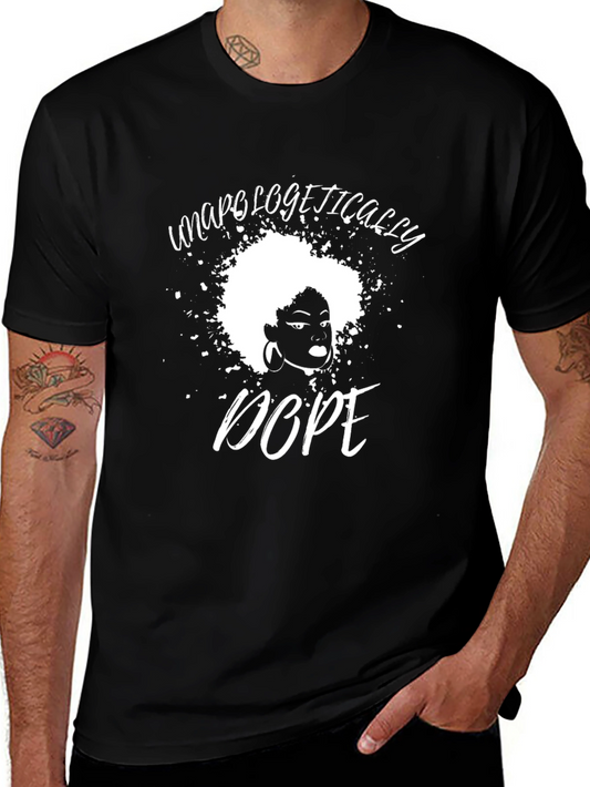 Unapologetically Dope Graphic Tee
