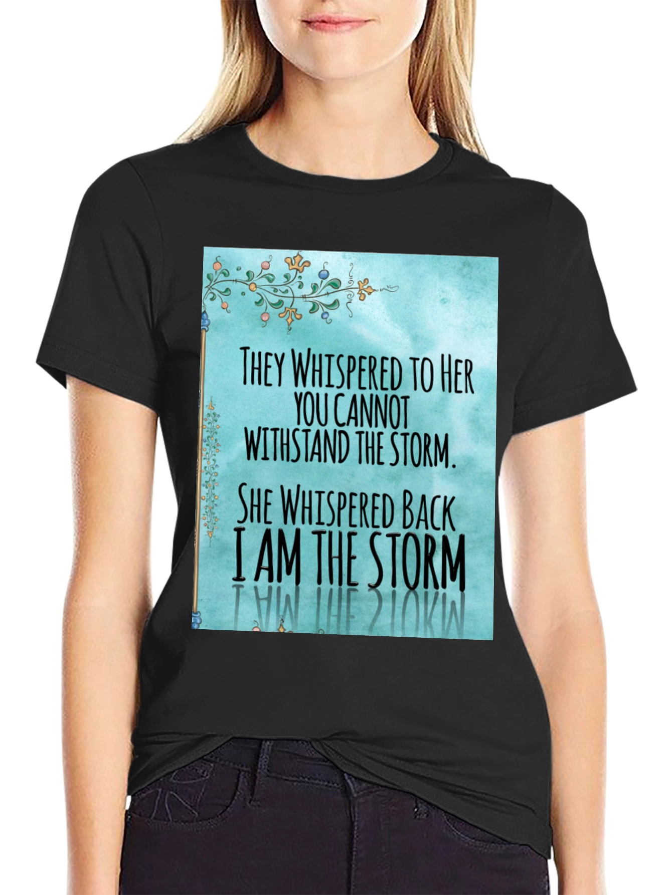 I Am the Storm Graphic T-Shirt