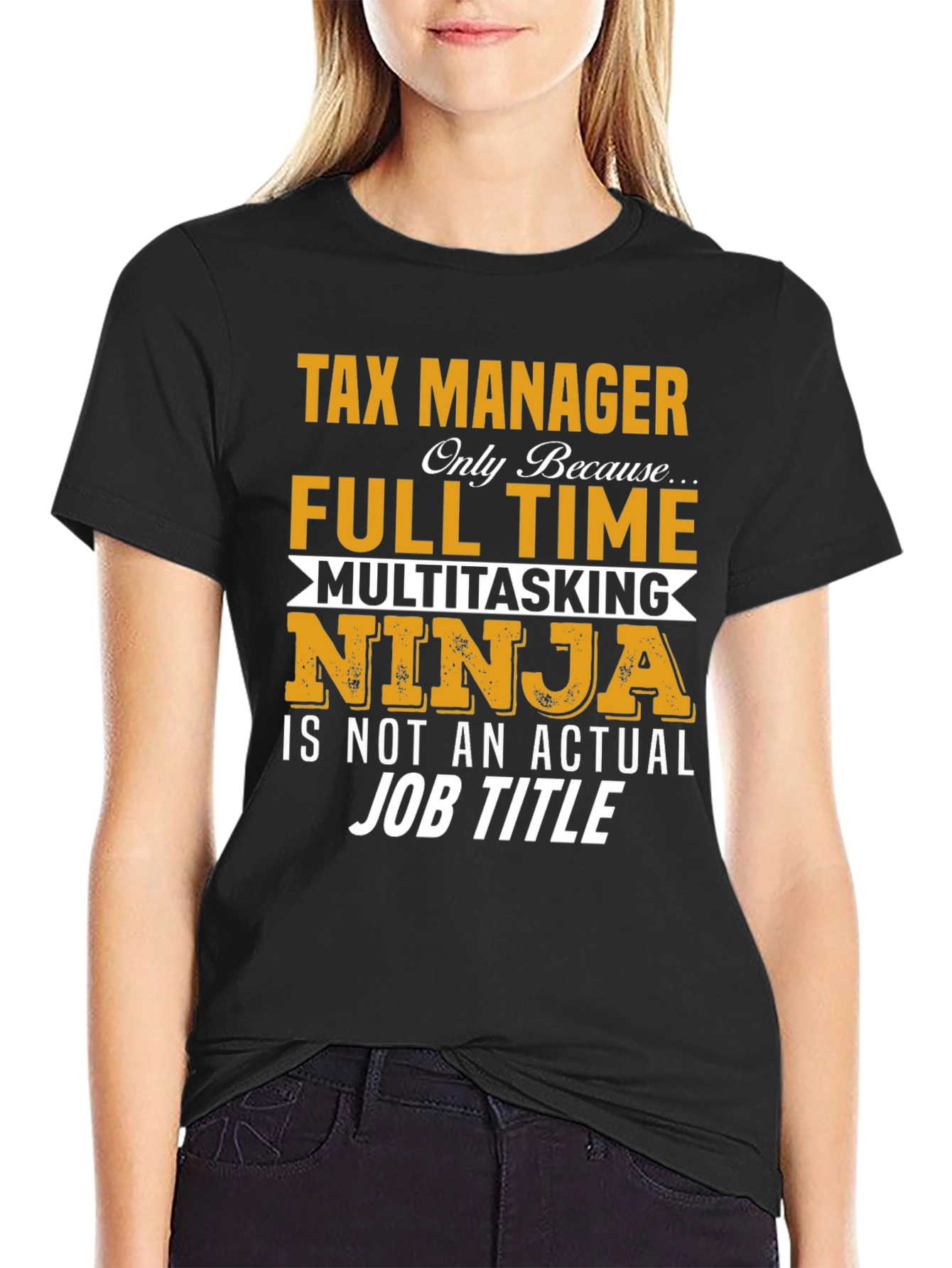 Tax Manager Full Time Ninja T-Shirt