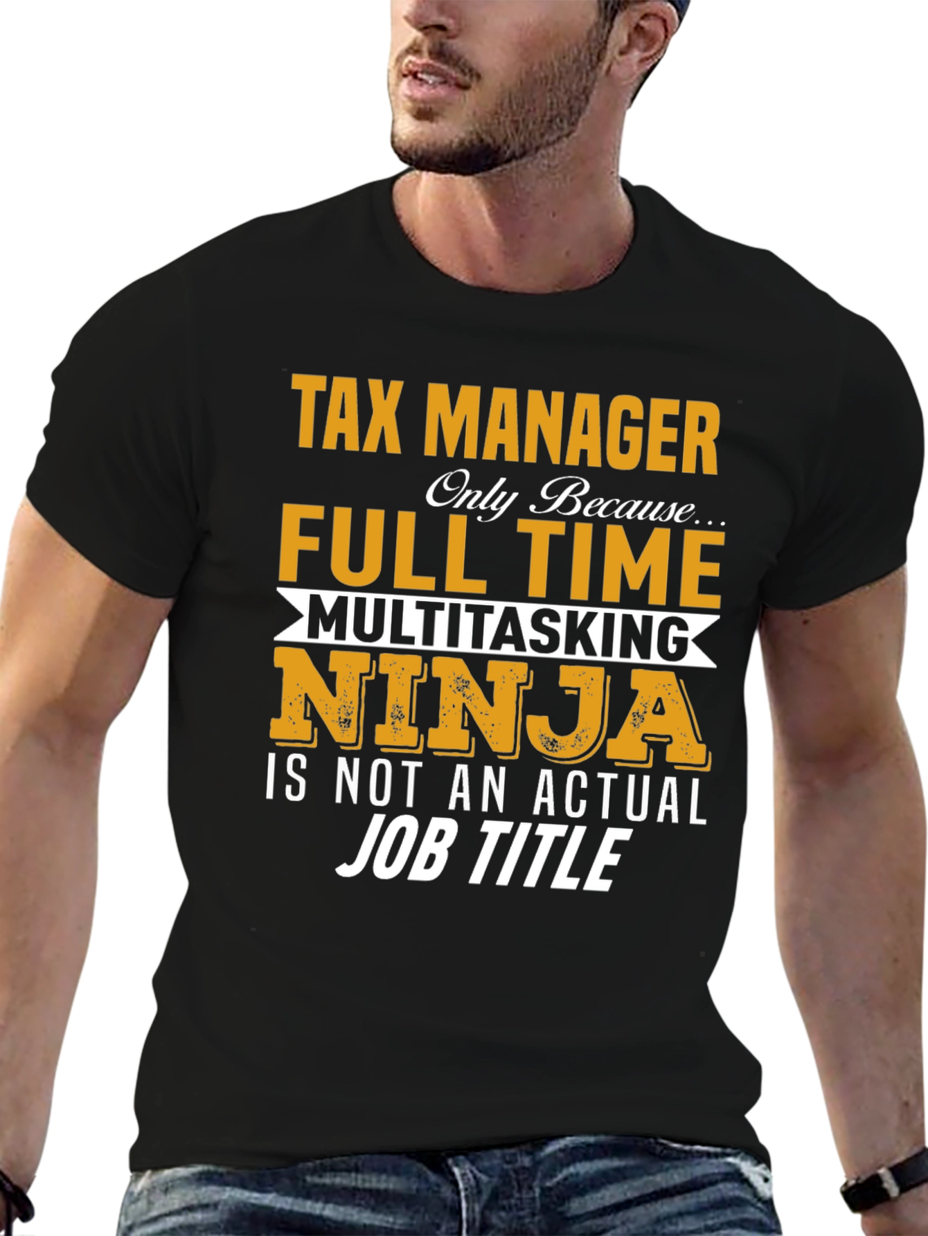 Tax Manager Full Time Ninja T-Shirt
