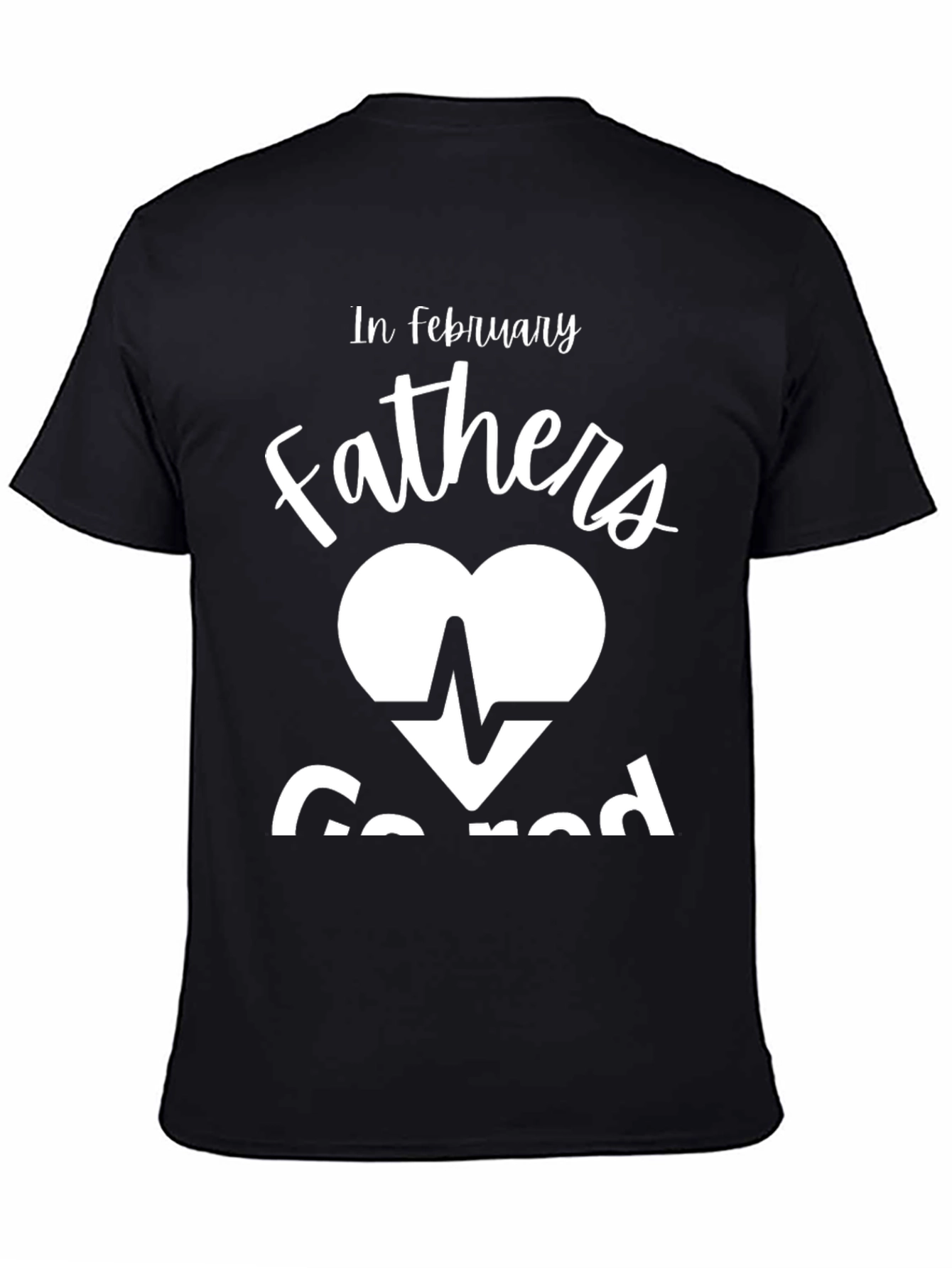 February Fathers Heartbeat T-Shirt - Black