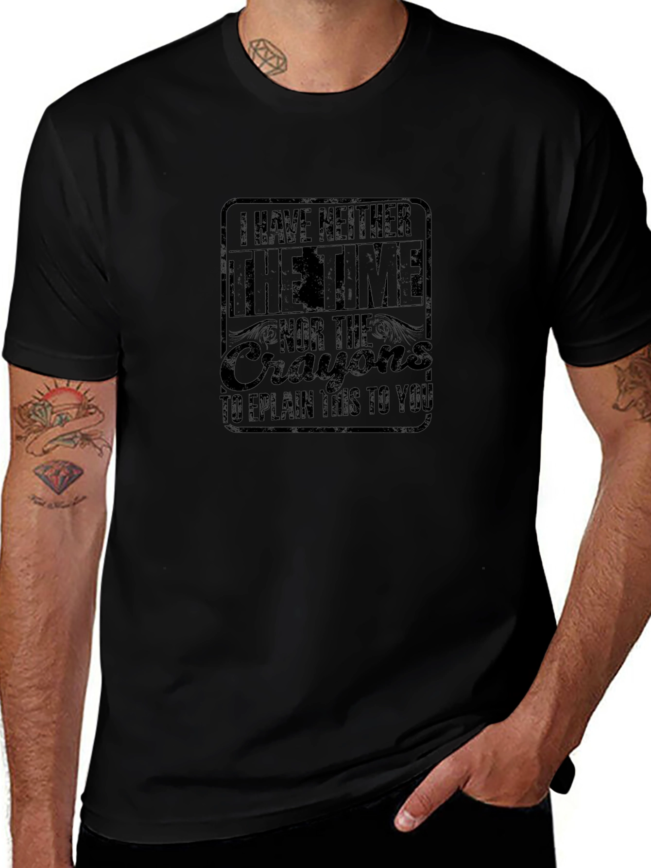 I Have Neither The Time Graphic Tee