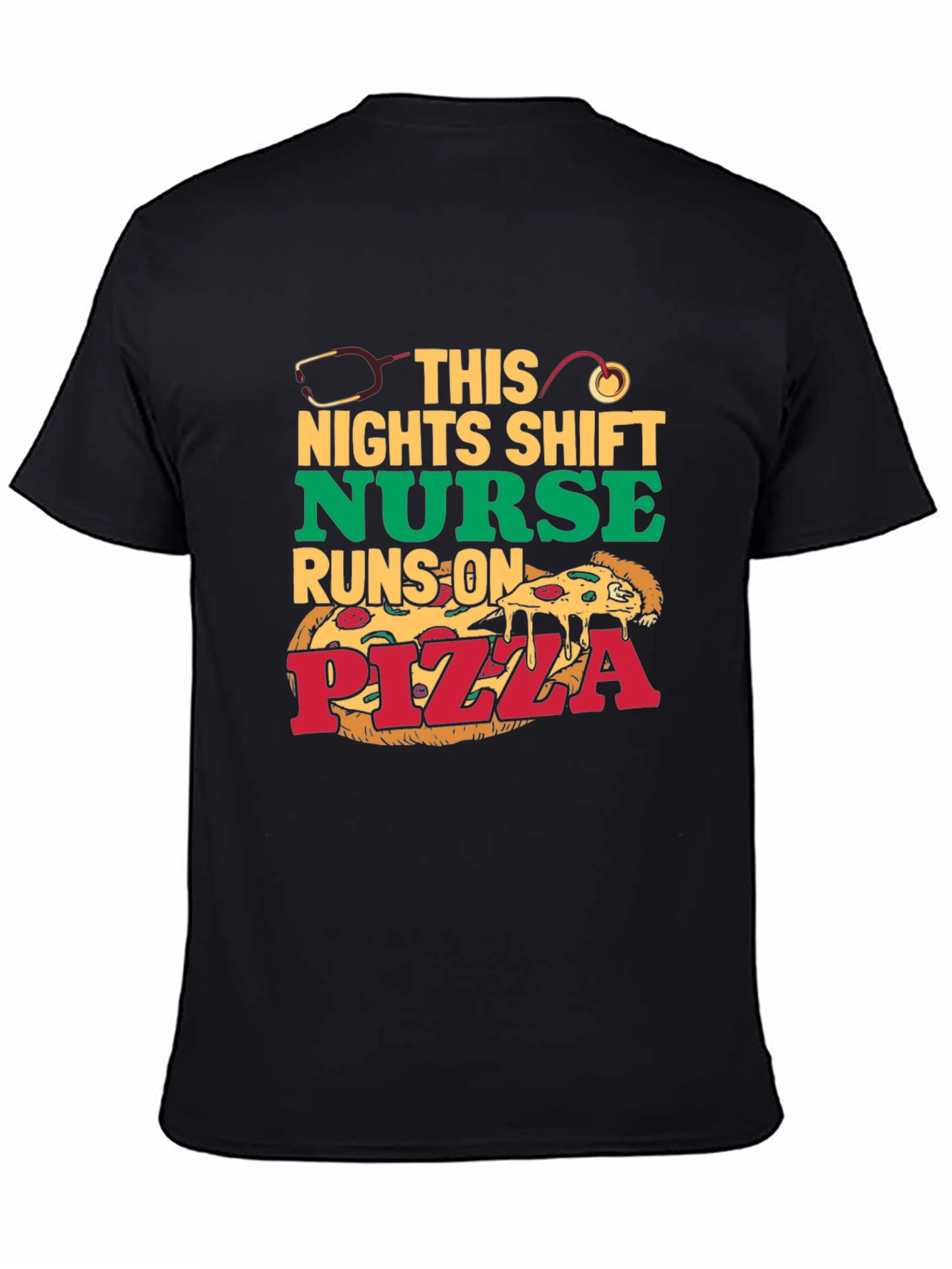 Nurse Pizza T-Shirt: Night Shift Humor