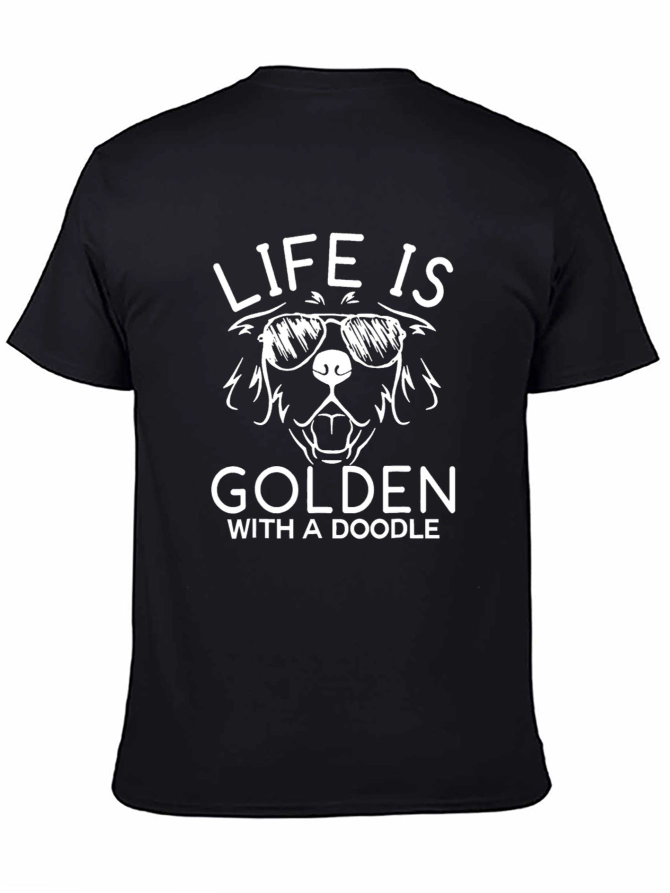 Life is Golden with a Doodle T-Shirt