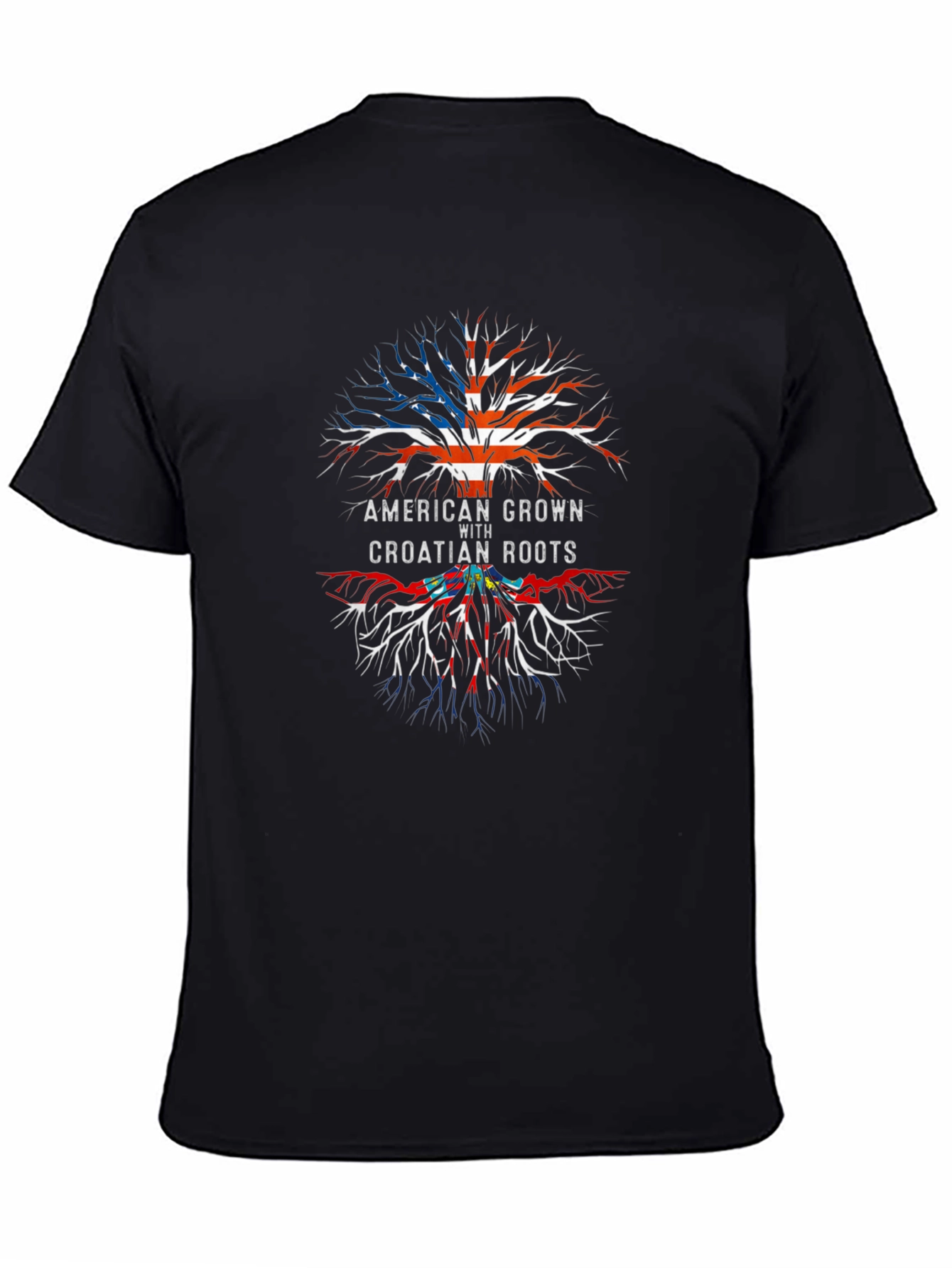 American Grown with Croatian Roots T-Shirt