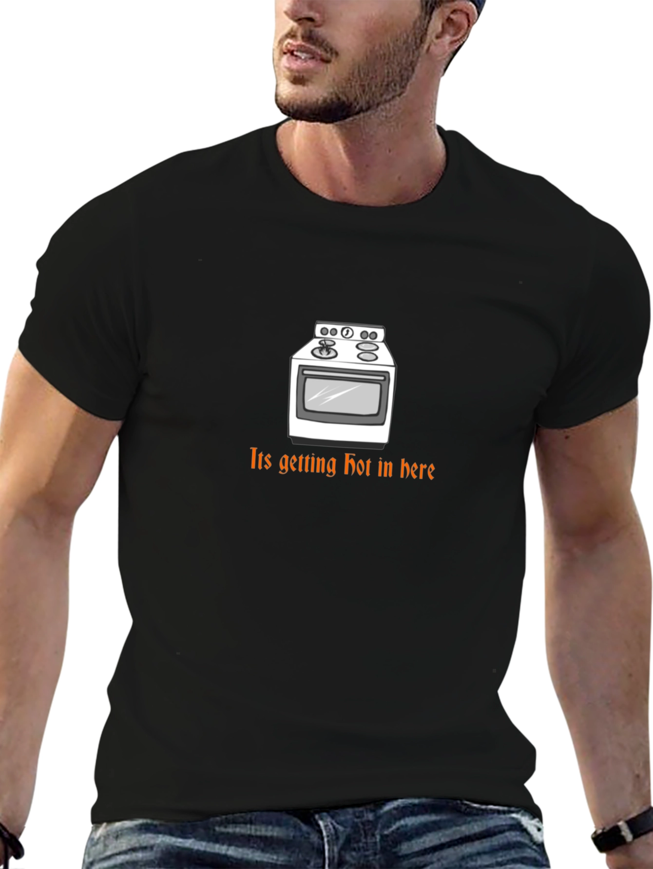Funny Its Getting Hot in Here Oven T-Shirt