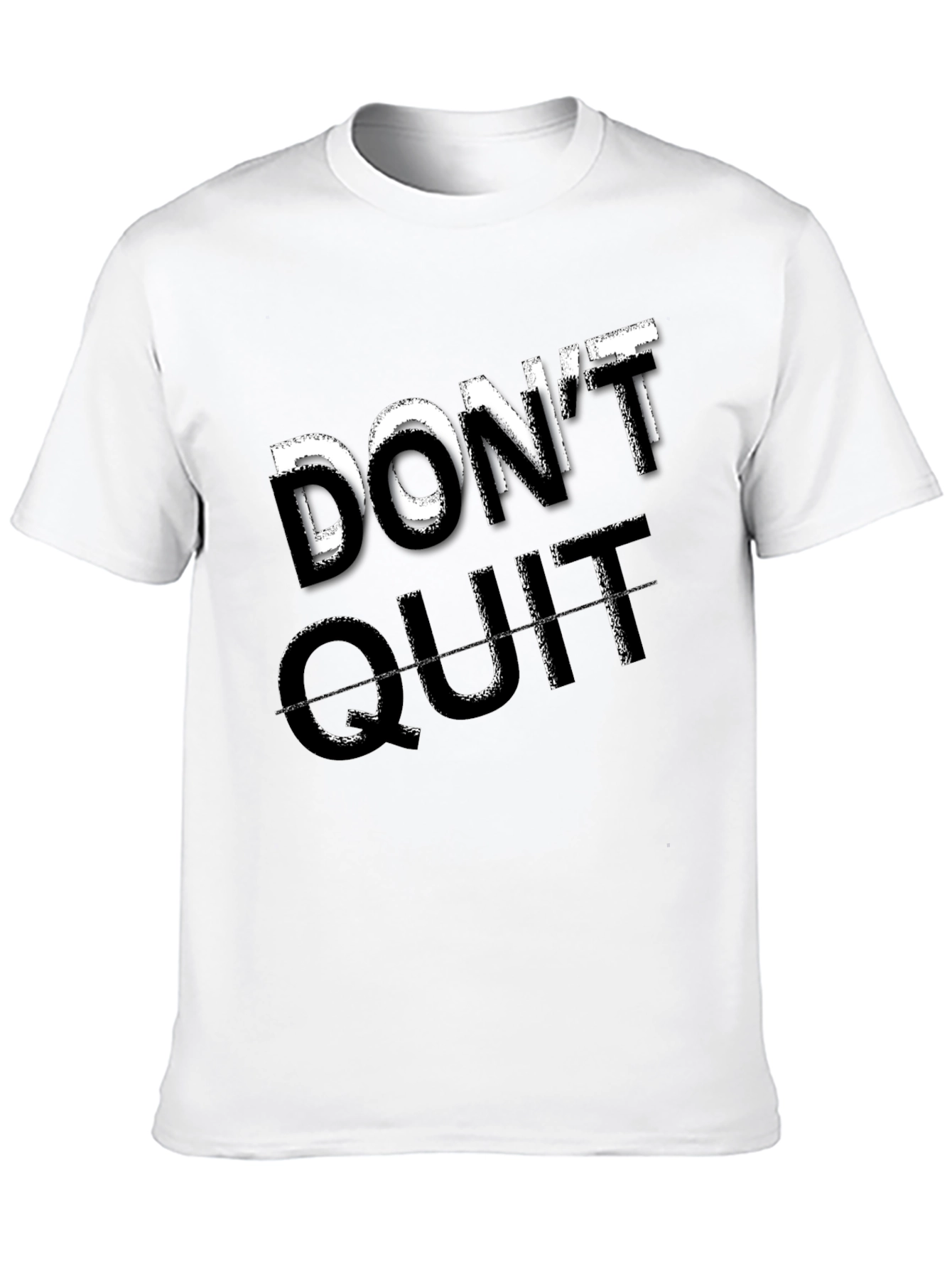 Dont Quit Motivational Graphic Tee