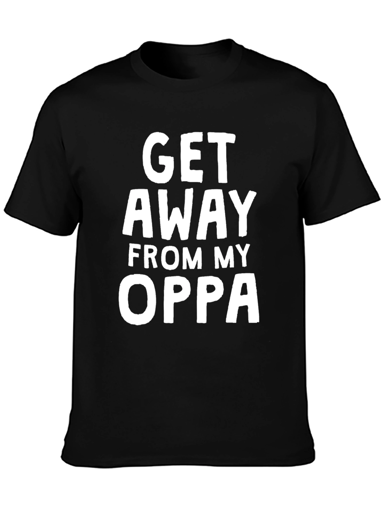 Get Away From My Oppa Black T-Shirt