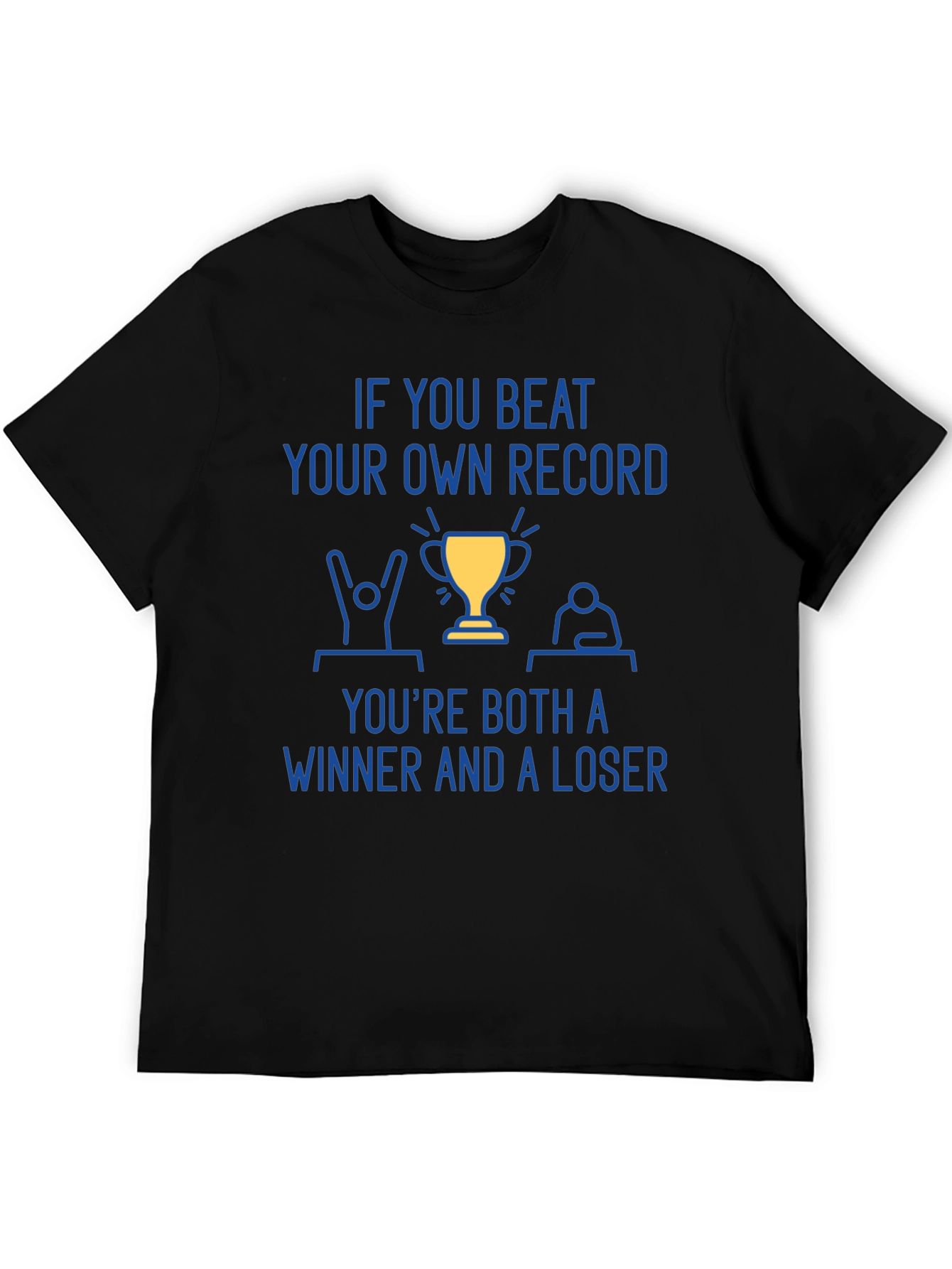 Winner & Loser T-Shirt - Motivational Tee