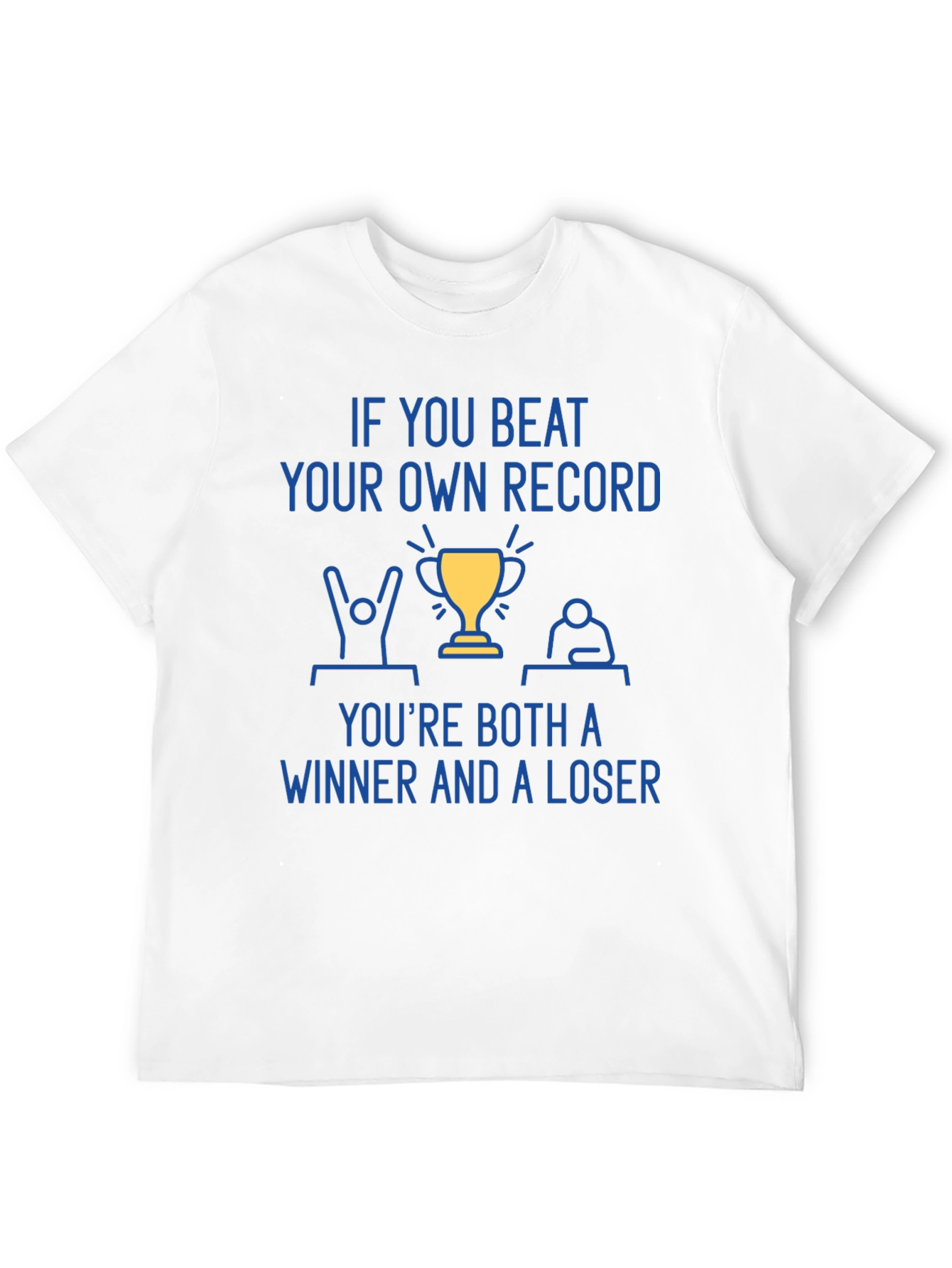 Winner & Loser T-Shirt - Motivational Tee