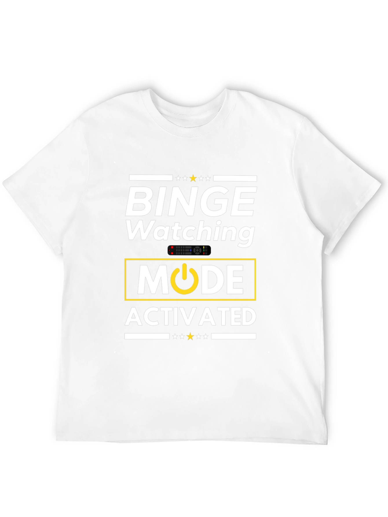 Binge Watching Mode Activated T-Shirt