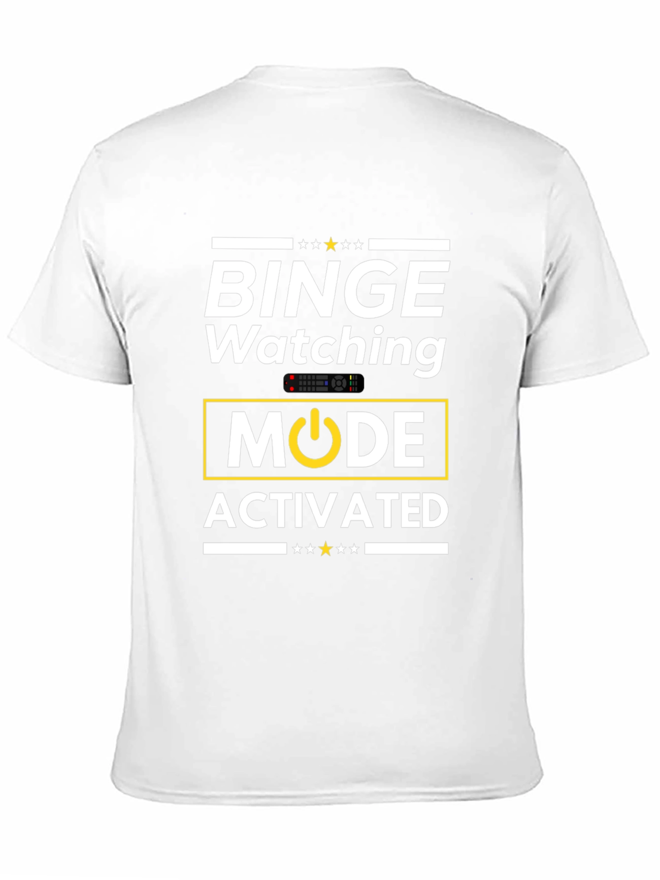 Binge Watching Mode Activated T-Shirt