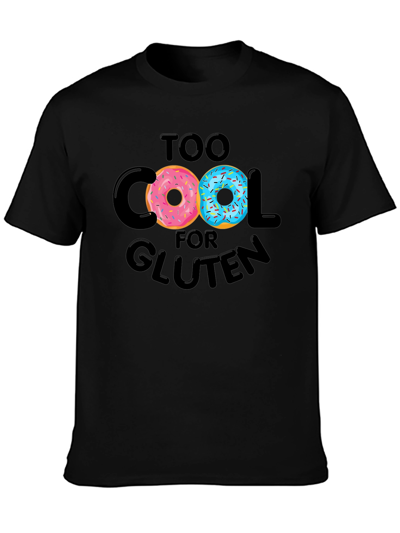 Too Cool for Gluten Donut T-Shirt