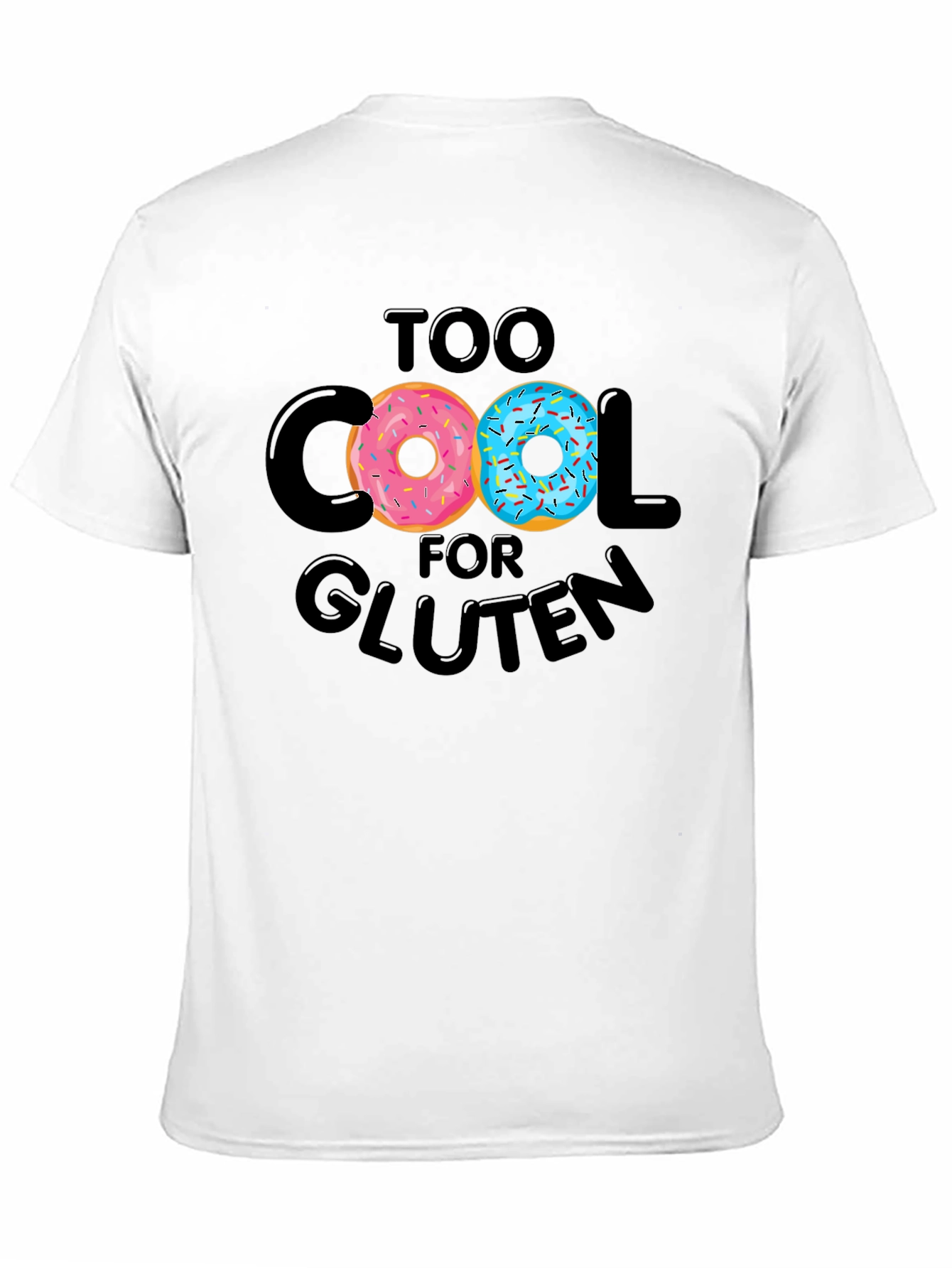 Too Cool for Gluten Donut T-Shirt