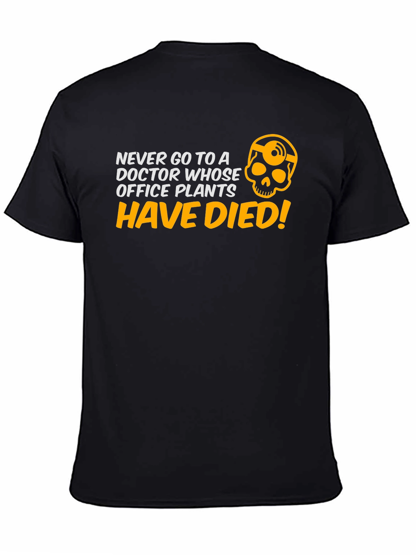 Never Go to a Doctor T-Shirt