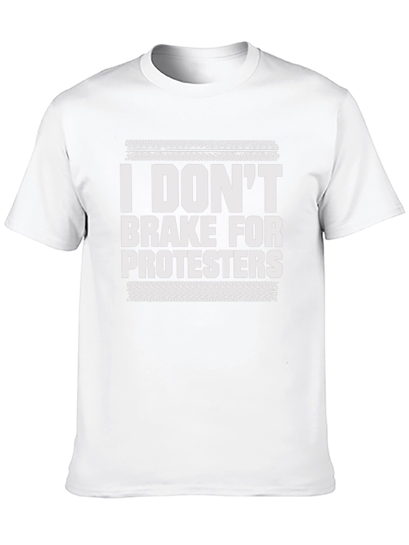 I DONT Brake For Protesters T-Shirt