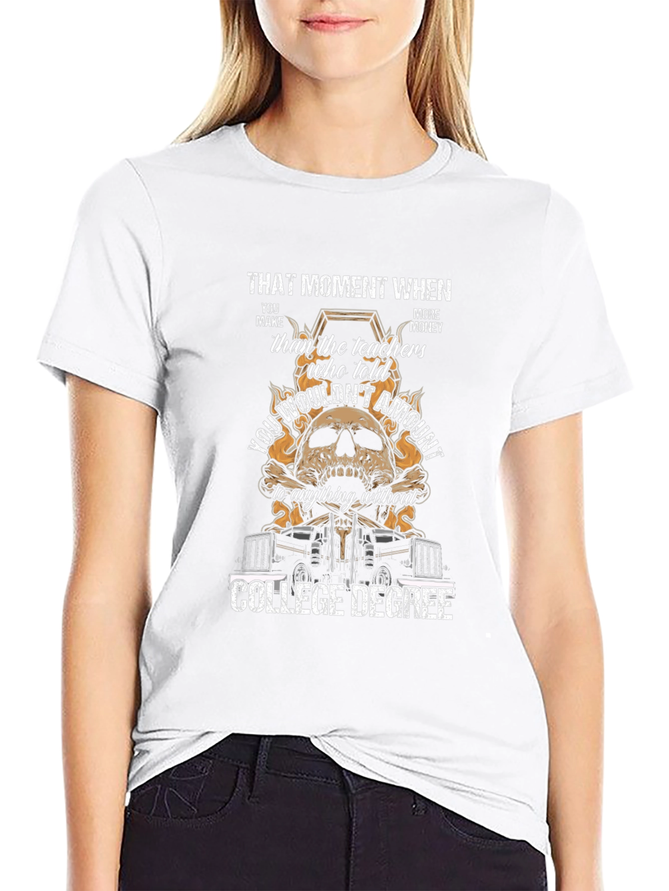 That Moment T-Shirt Trucker Tee College Degree Humor