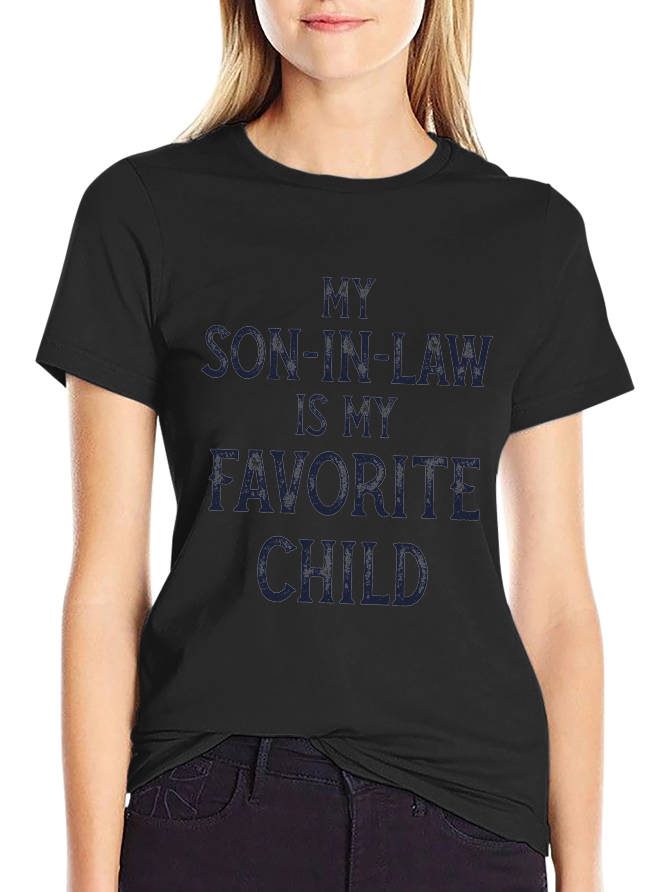 My Son-in-Law is My Favorite Child T-Shirt