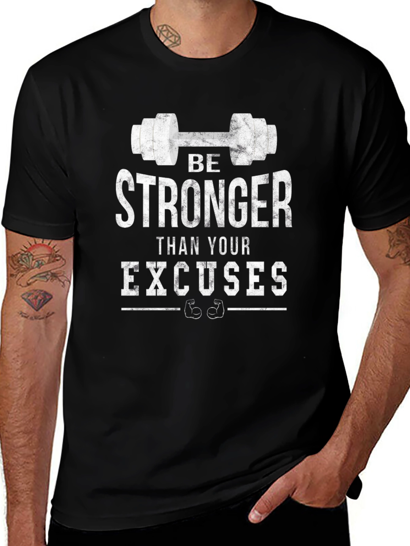 Be Stronger Than Your Excuses Gym T-Shirt