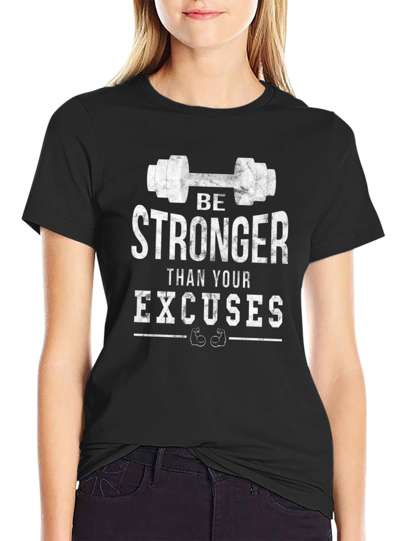 Be Stronger Than Your Excuses Gym T-Shirt