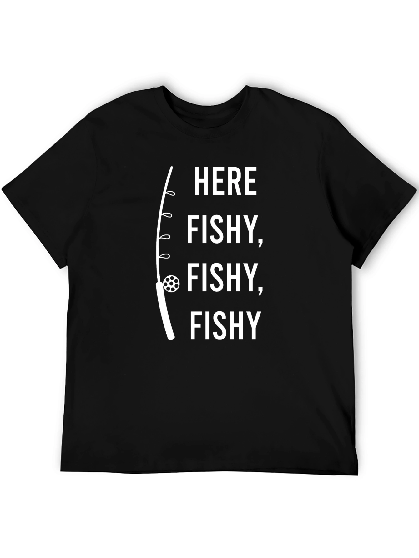 Here Fishy Fishy Funny Fishing T-Shirt