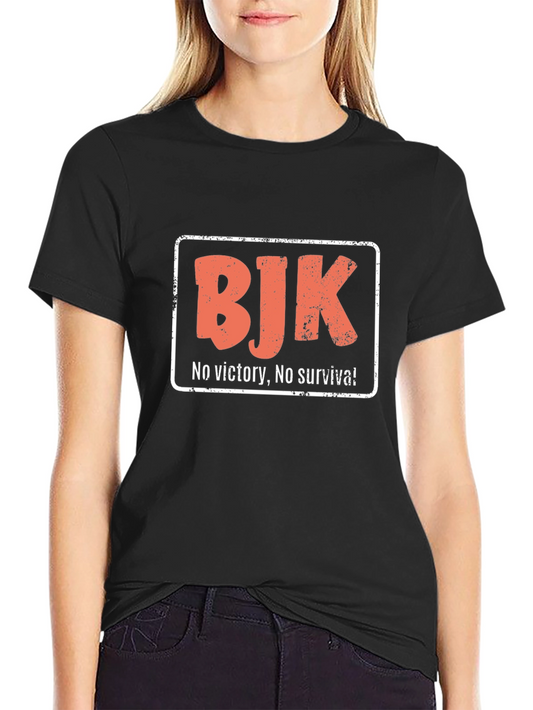 BJK Graphic T-Shirt - No Victory No Survival!
