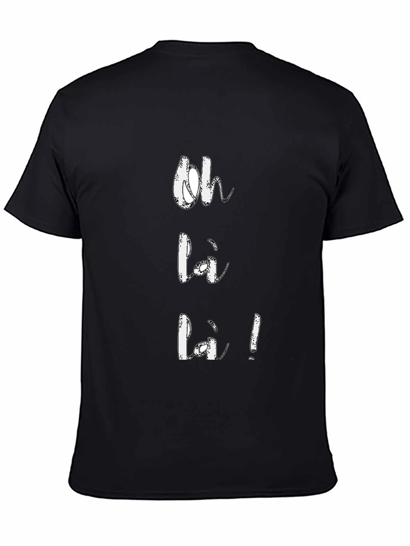 Oh Là Là T-Shirt: Chic French Style