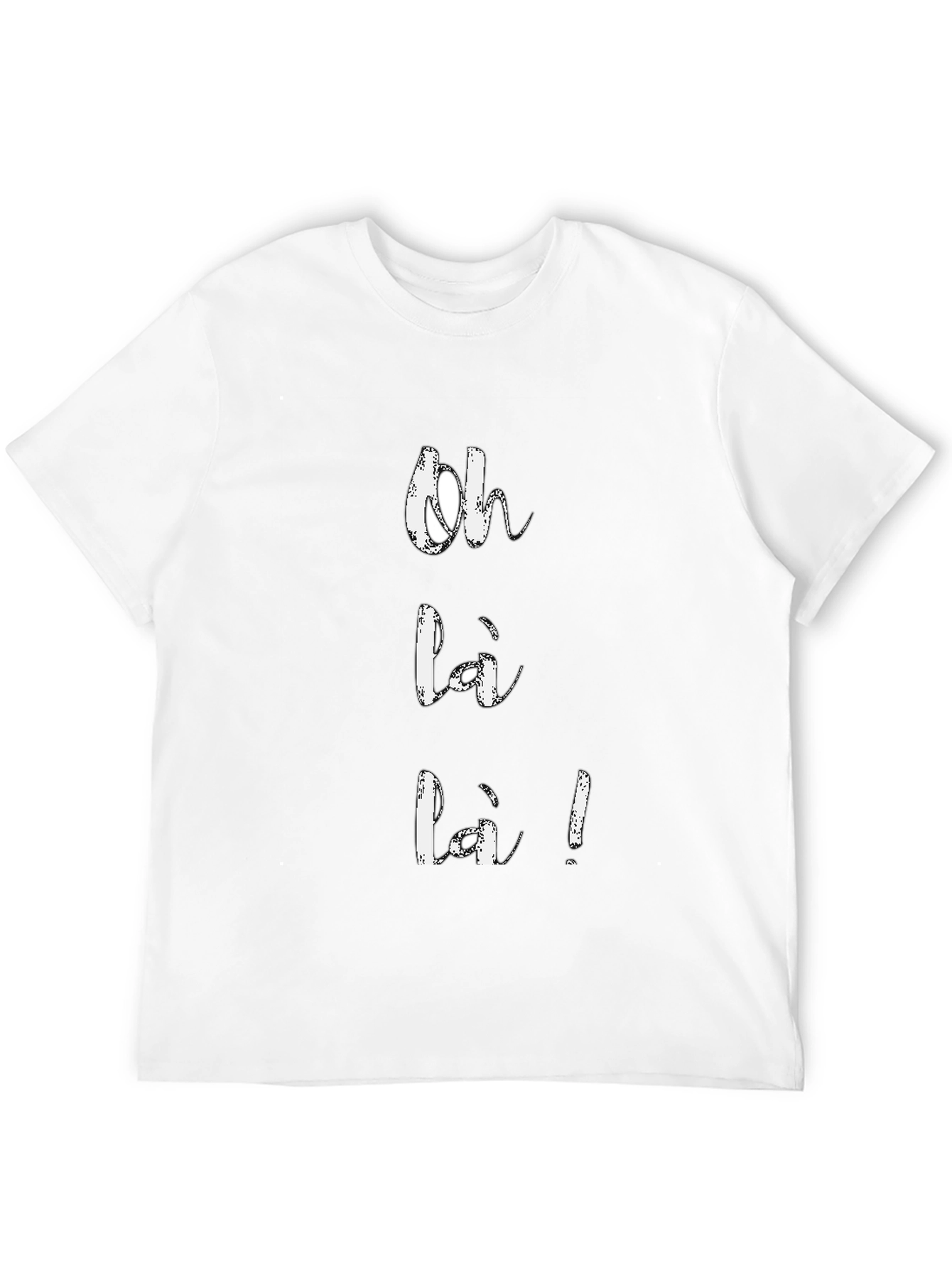 Oh Là Là T-Shirt: Chic French Style