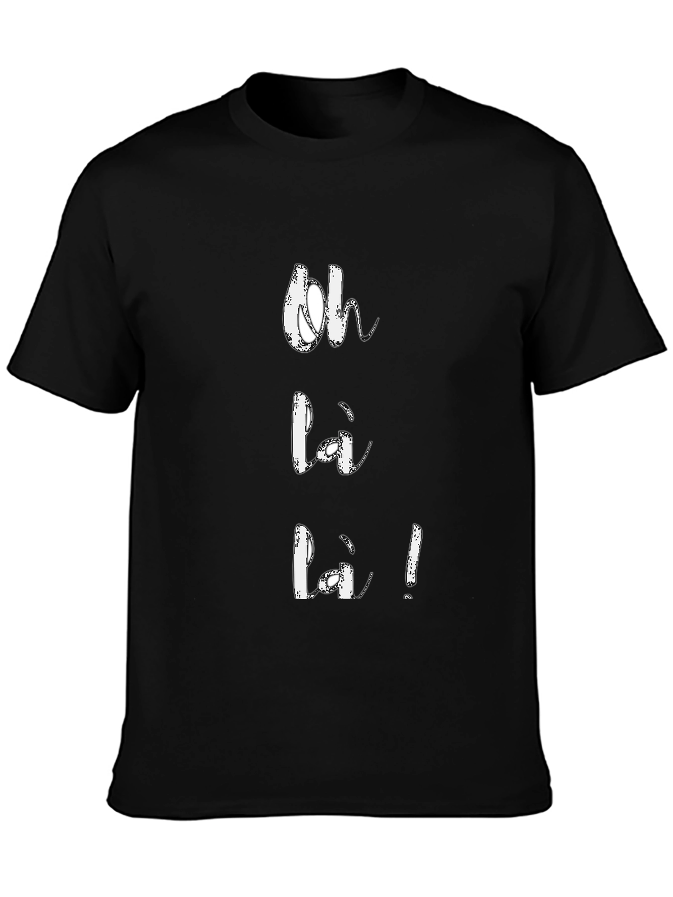 Oh Là Là T-Shirt: Chic French Style