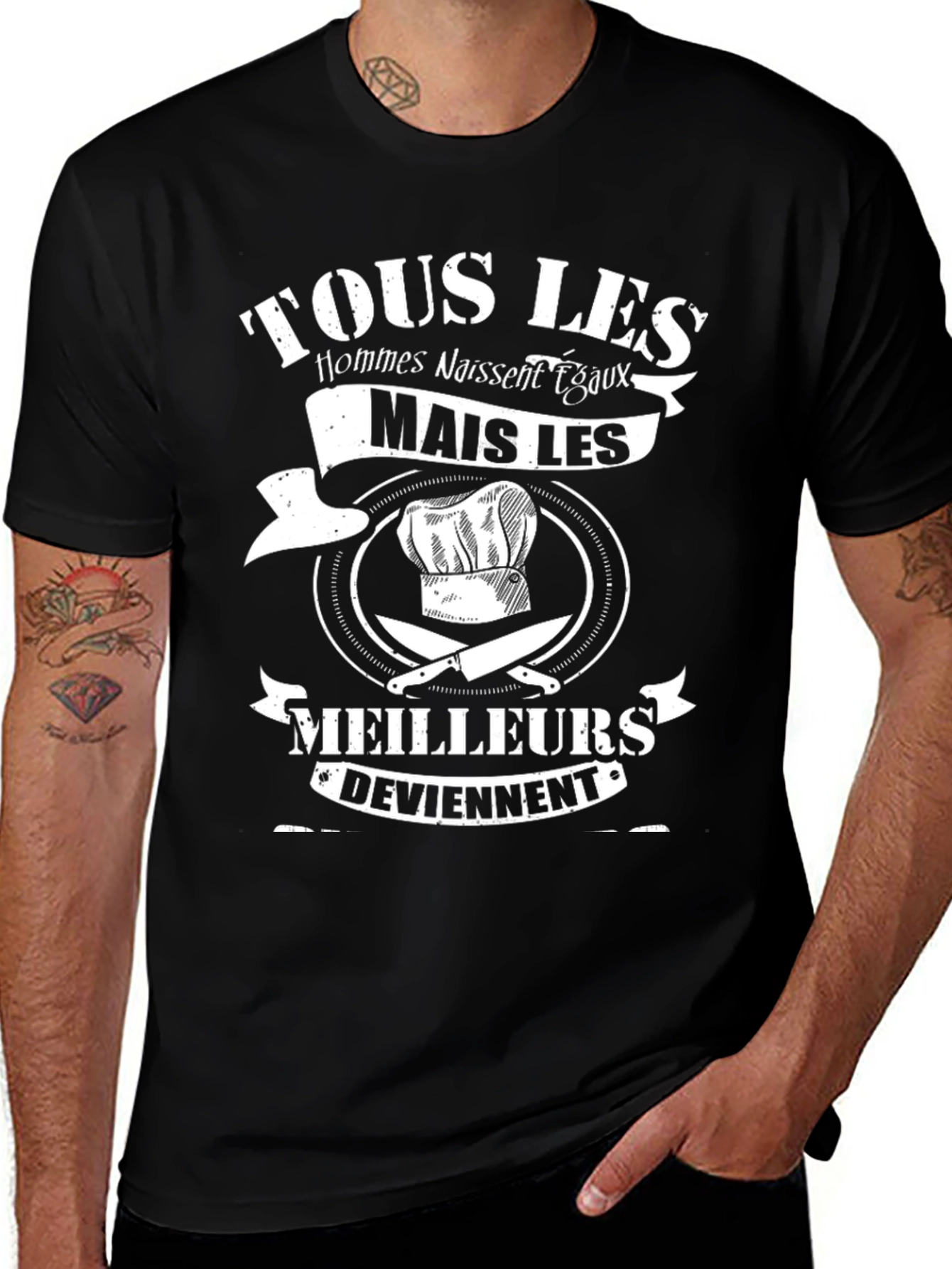 Chef T-Shirt: Tous Les Hommes Naissent Egaux