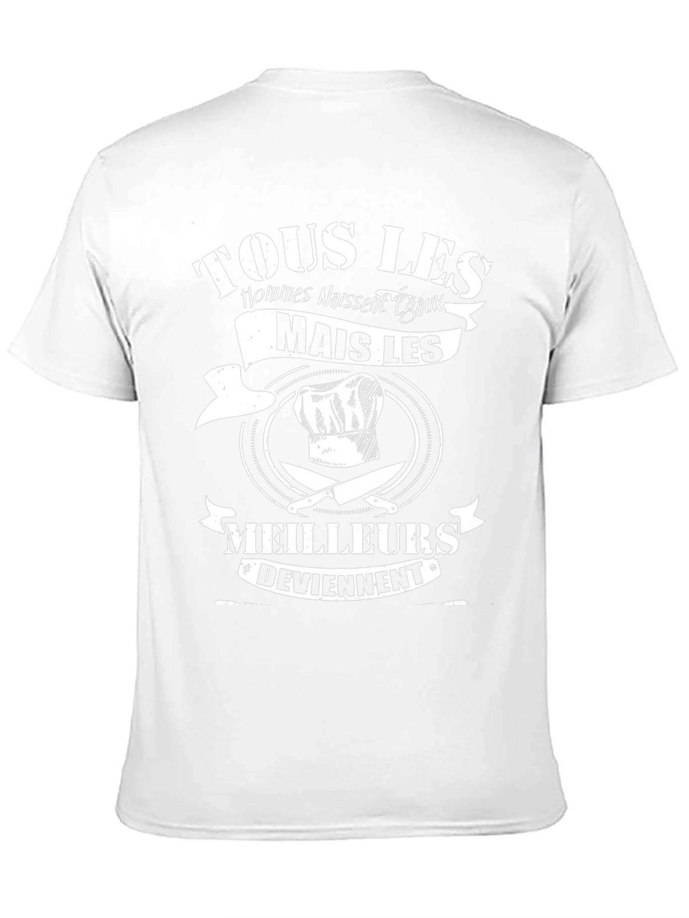 Chef T-Shirt: Tous Les Hommes Naissent Egaux