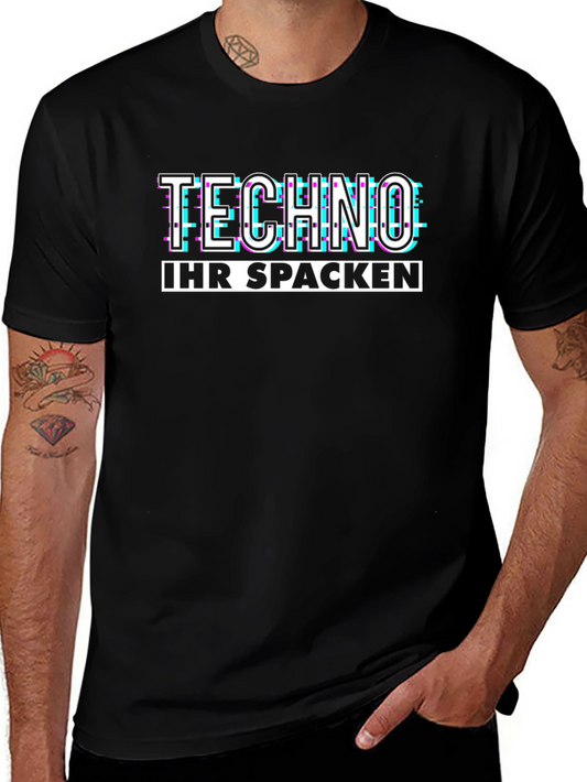 Techno Ihr Spacken Graphic T-Shirt